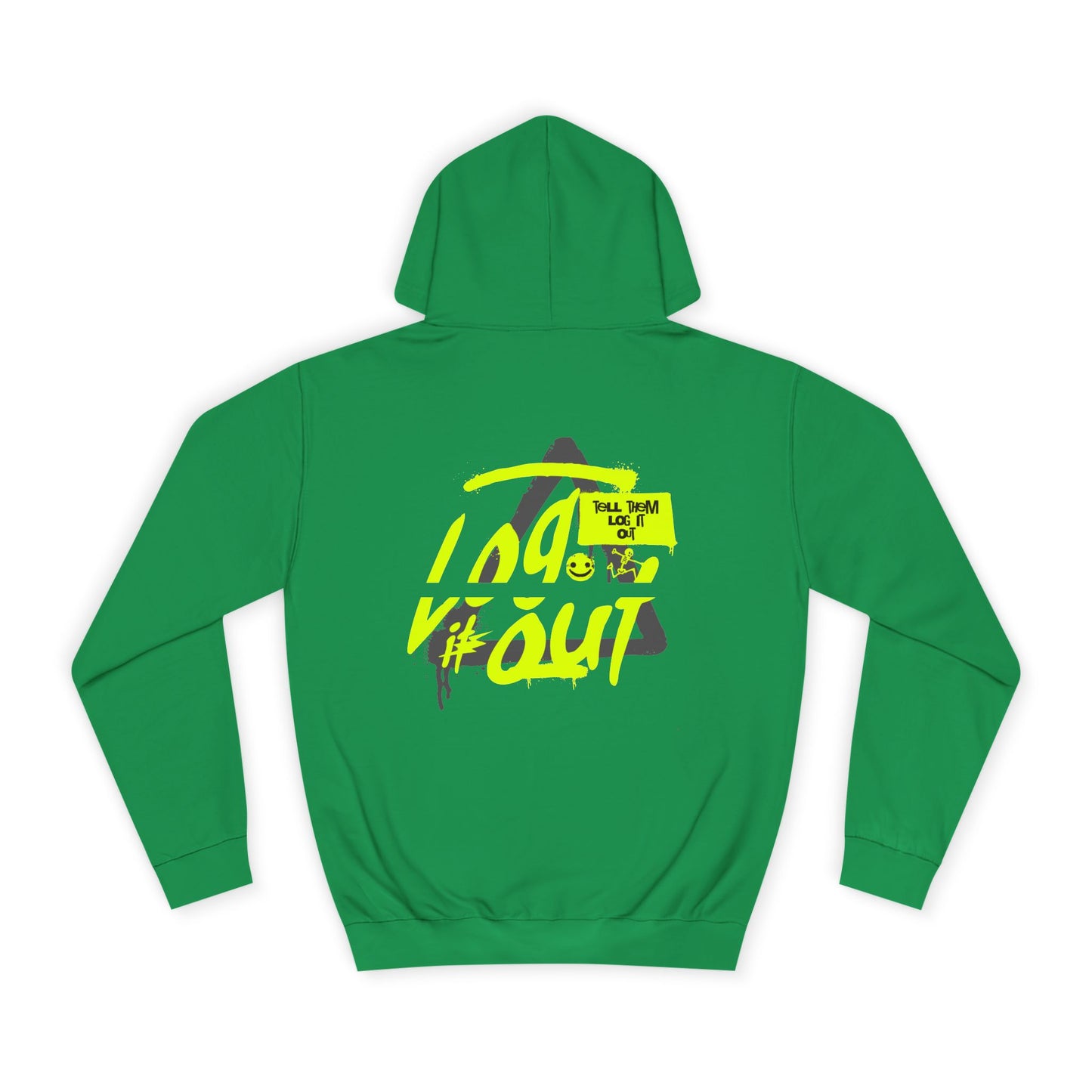 unisex Log it out Hoodie, Unisex Hoodie, Casual Wear, Trendy Graphic Hoodie, Comfortable Streetwear