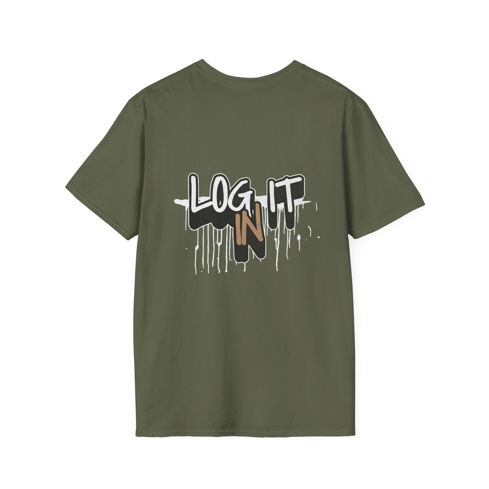 Log It In T-Shirt — Urban Graffiti Drip Tee