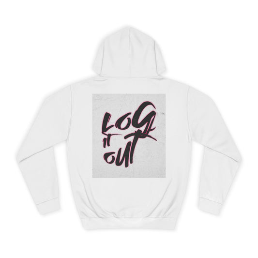 Stylish Unisex Hoodie for Casual Comfort, Perfect for Every day, Log It Out Design, Gift, College Apparel,