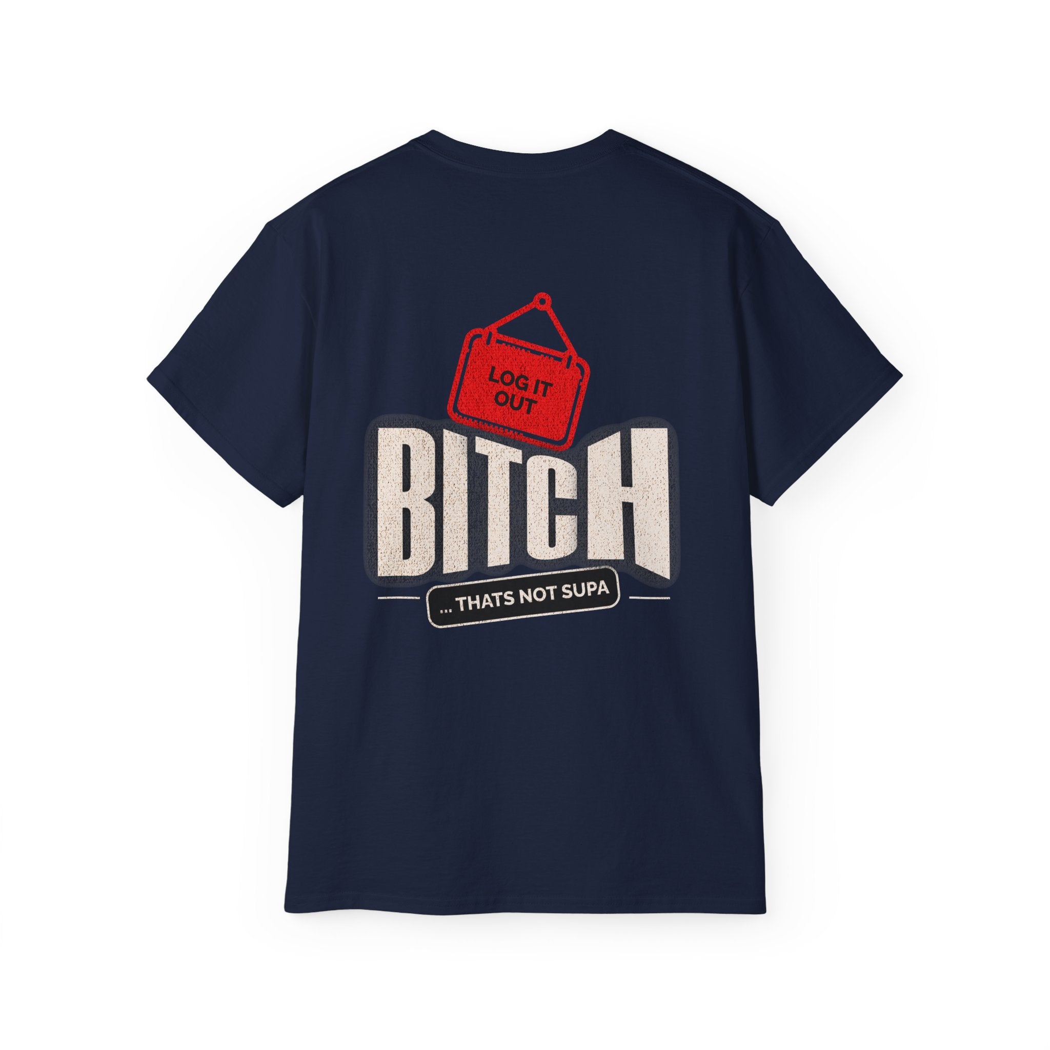 Graphic Tee —  (Log It Out)" Vintage Sign Shirt