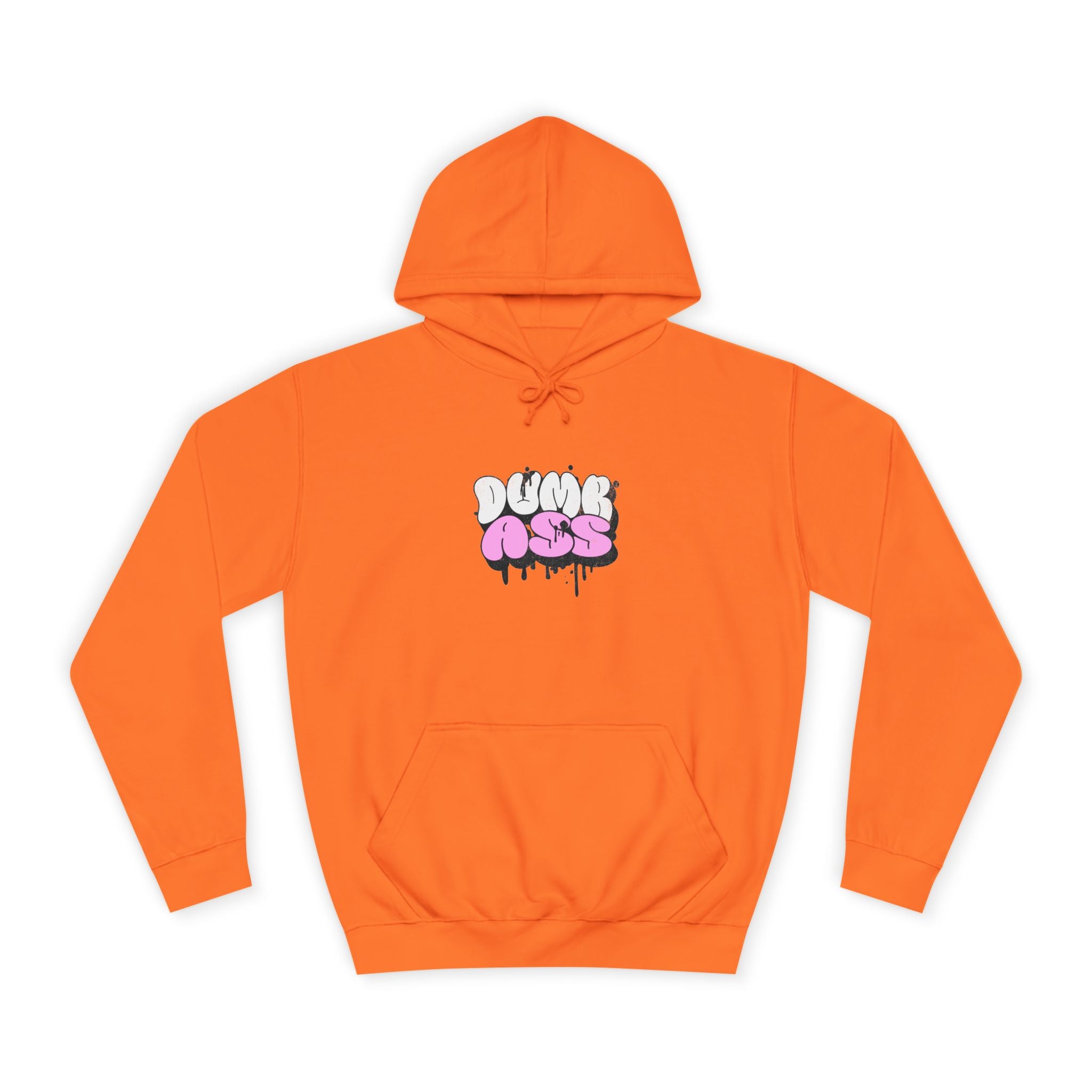 Dumb Ass Graphic Hoodie — Pink Drip Streetwear Pullover