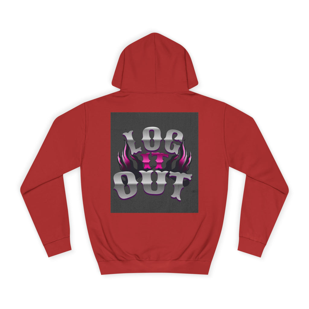 Cool Unisex Log it out Hoodie, Perfect for Any one, Trendy Custom Apparel, Casual Wear, Gift, Streetwear Style
