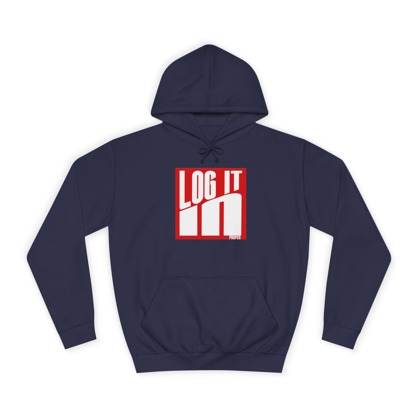 Unisex Log it in Hoodie - Trendy Campus Style, Casual Wear, Cozy Gift, Comfortable Lounge Hoodie, Essentials