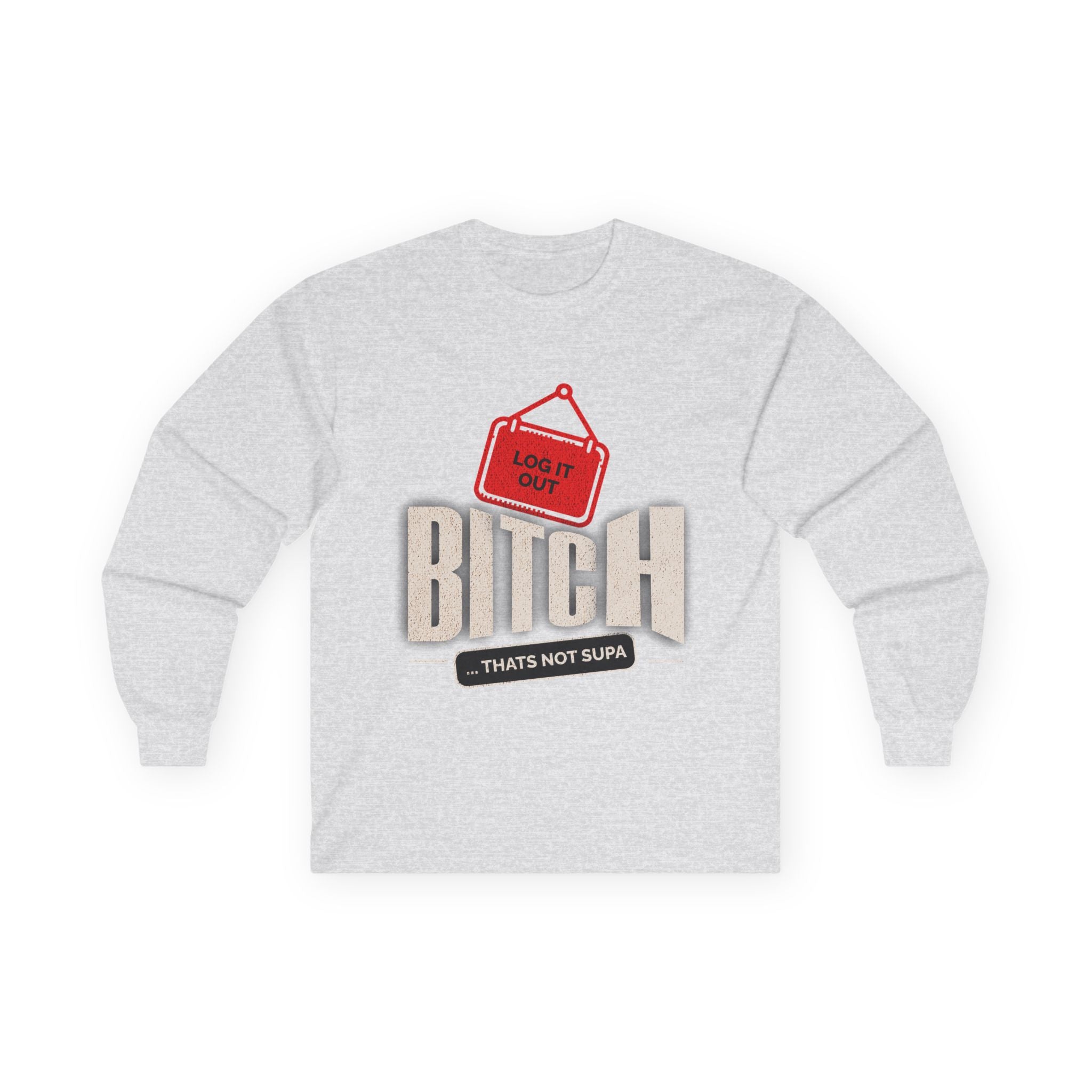 Long Sleeve Tee — 'Log It Out' Graphic Shirt