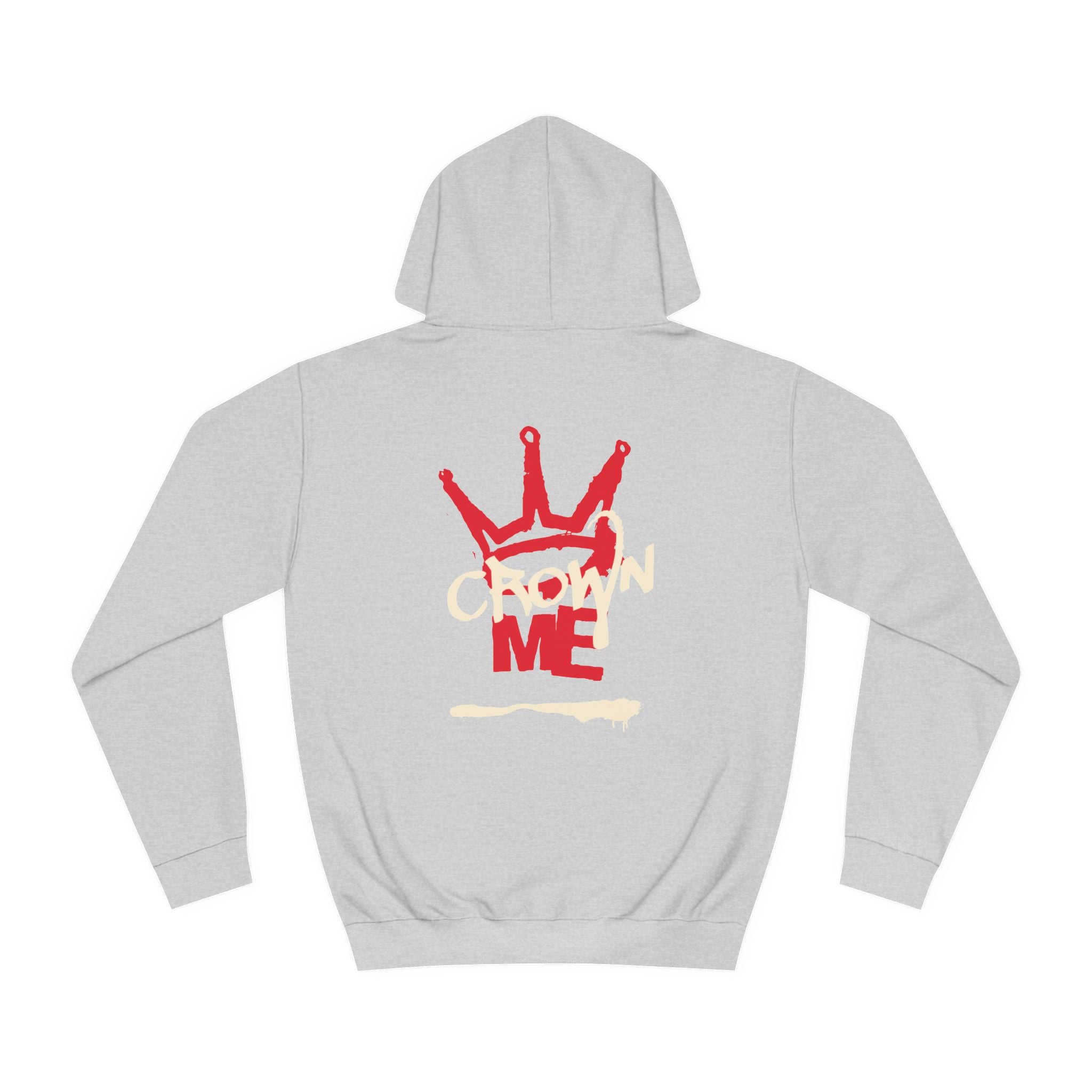 Crown Me Hoodie - Unisex Hoodie with Regal Design