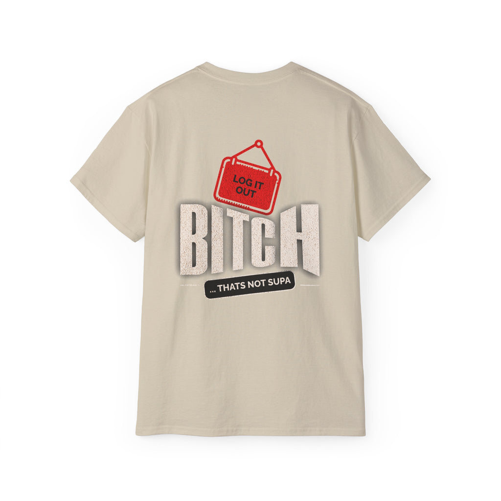 Graphic Tee —  (Log It Out)" Vintage Sign Shirt