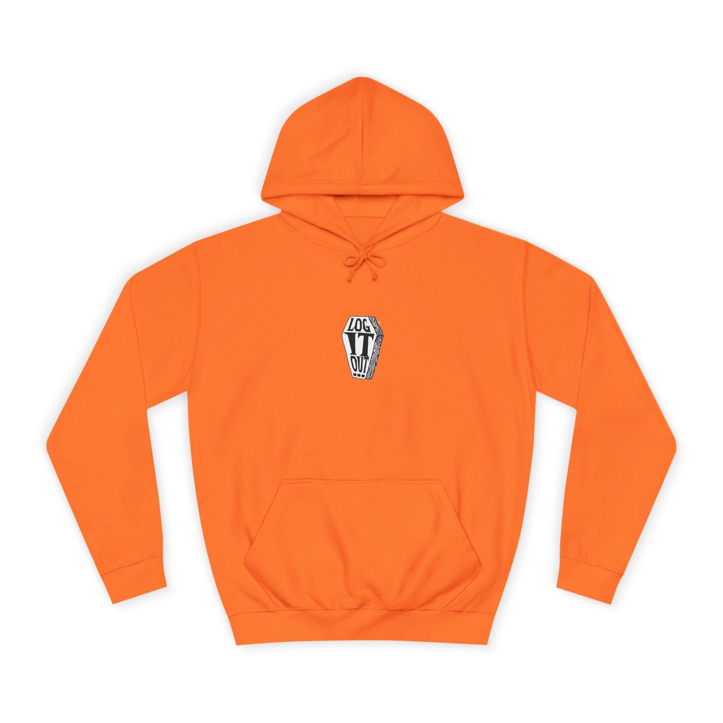 Log It Out Unisex Hoodie - Cozy Custom Style,Gift, Custom Fashion, Trendy Hoodie, Casual Wear, Halloween Style
