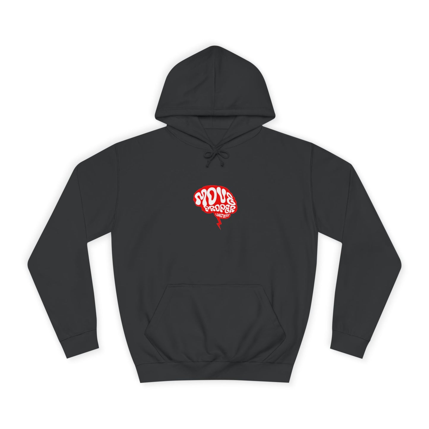 Vibrant Unisex Move Proper Hoodie - Motivational Graphic Sweatshirt, Casual Wear, Gift for Any One, Everyday Comfort