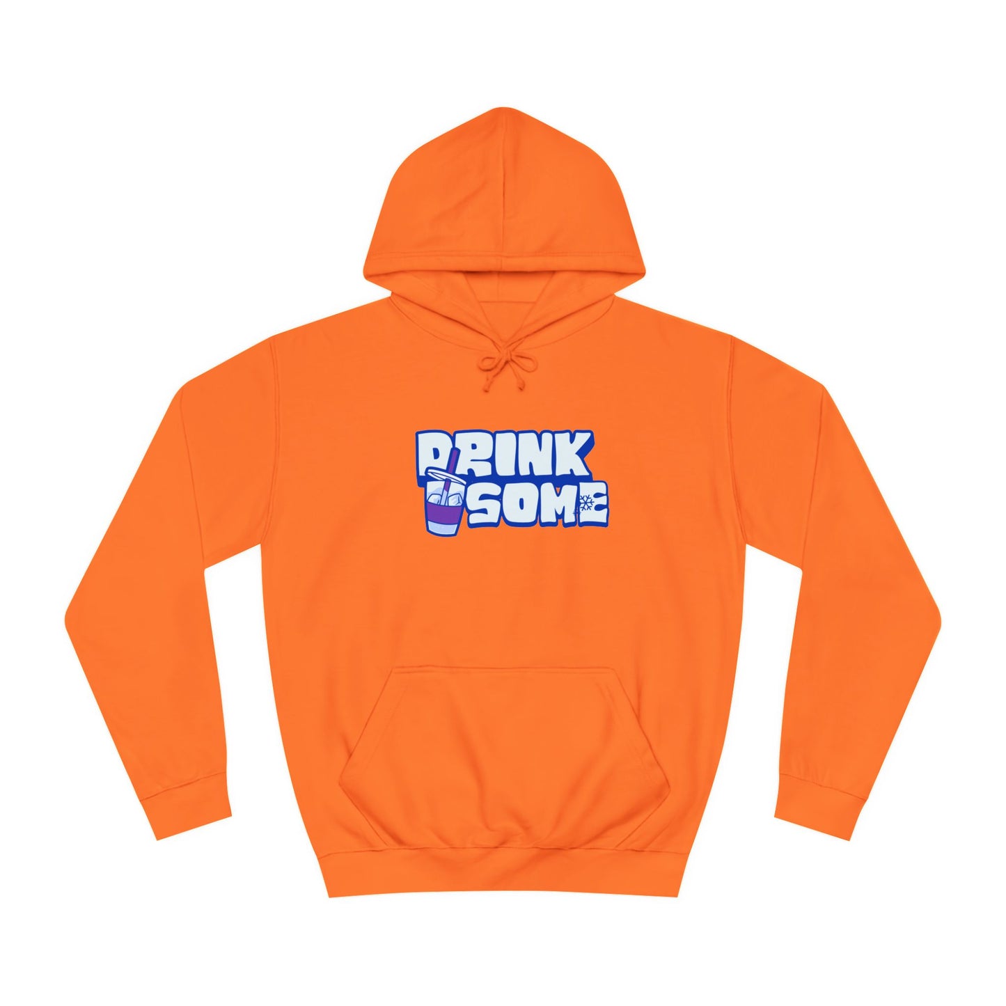 Hoodie - DRINK SOME