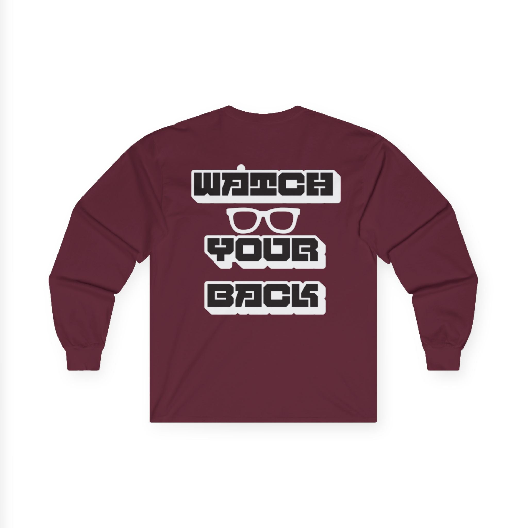 Watch Your Back Long Sleeve Tee — Retro Bold Typography Graphic Shirt