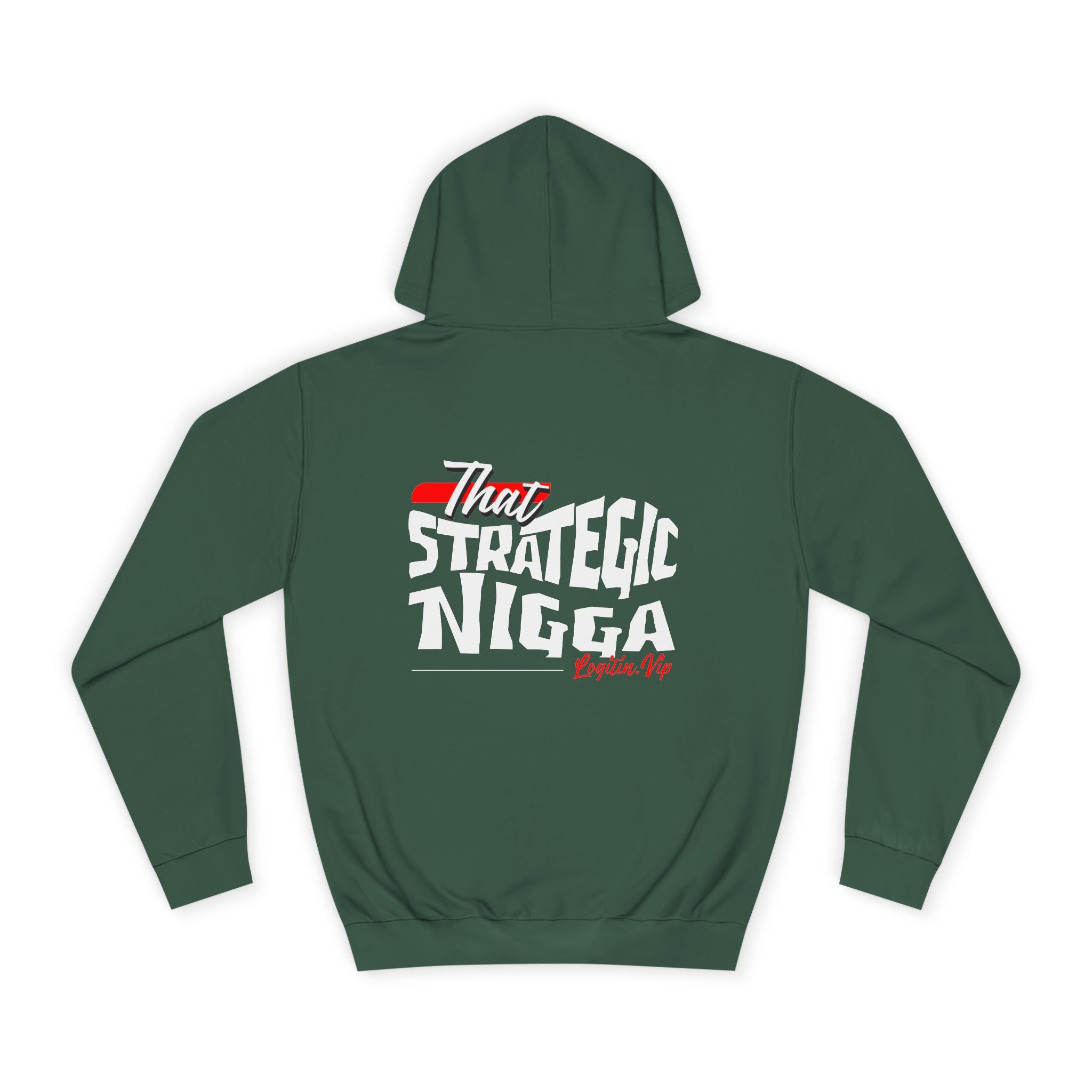 Unisex  Hoodie - "That Strategic Nigga" Graphic Sweatshirt - Trendy Campus Style