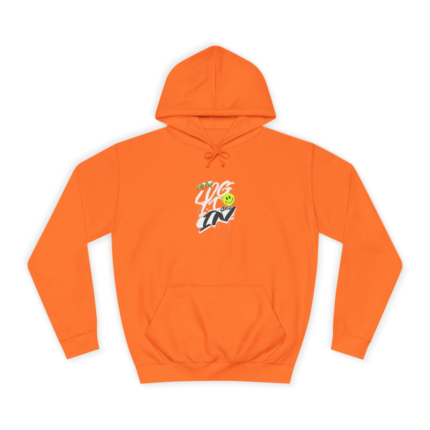 Trendy Unisex Log it in Hoodie - Comfortable & Stylish, Perfect For Life, Unique Gift, Casual Wear, Everyday Comfort