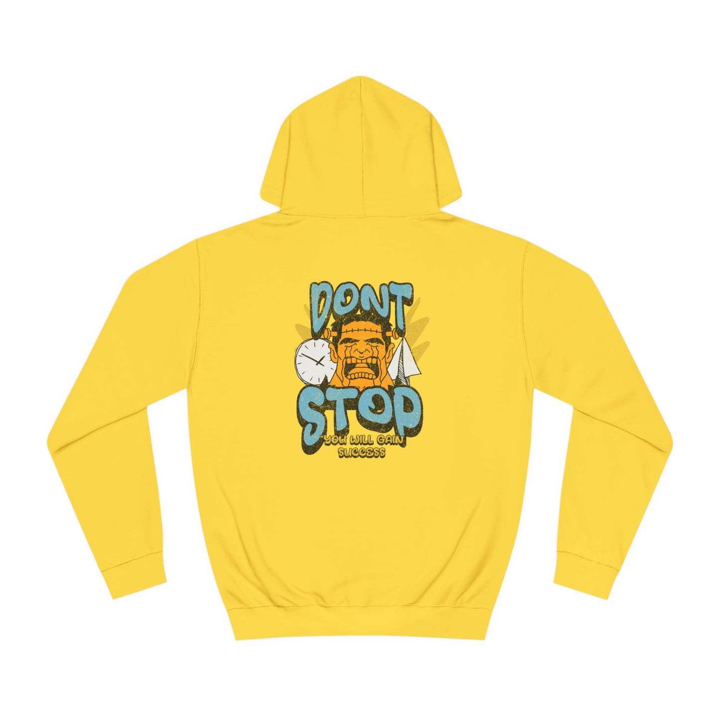 Unisex Dont Stop Hoodie