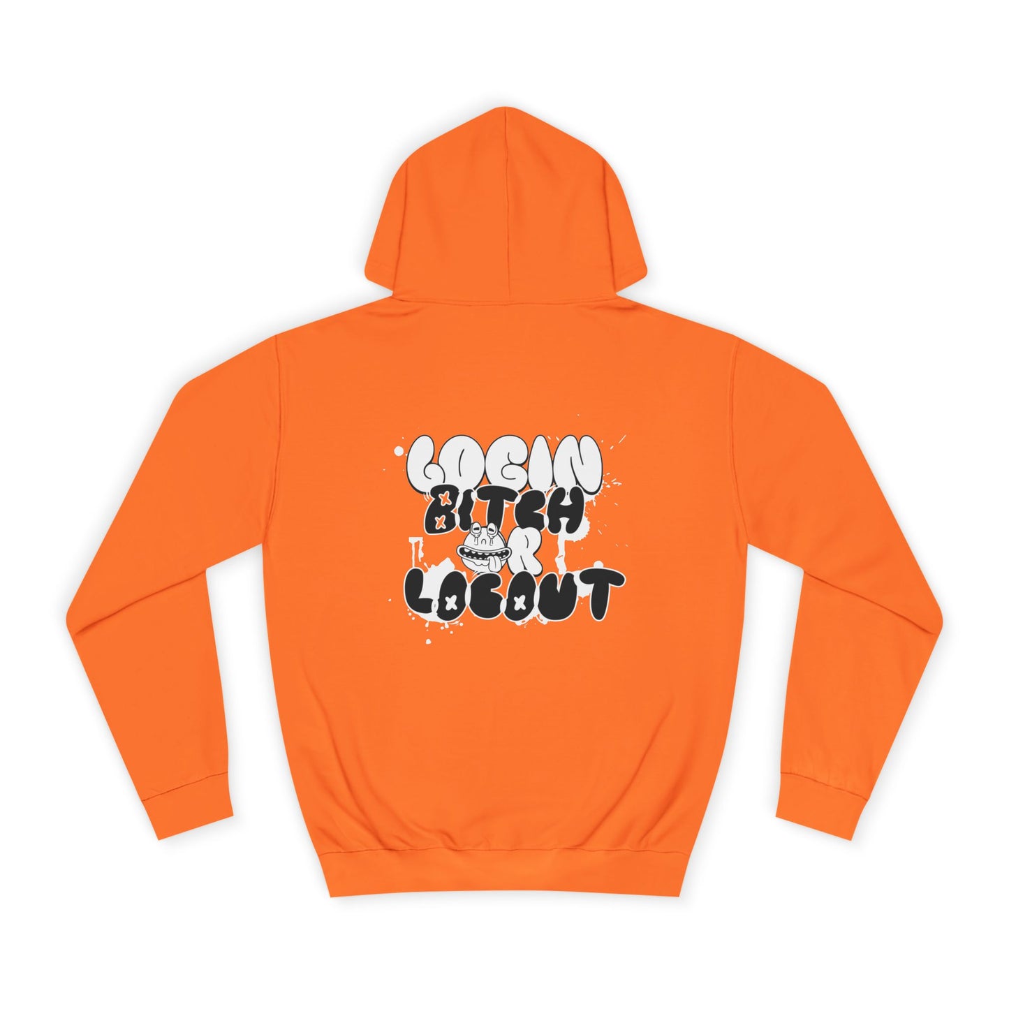 Unisex Hoodie - "Log In Bitch or Log Out" Graphic Hoodie