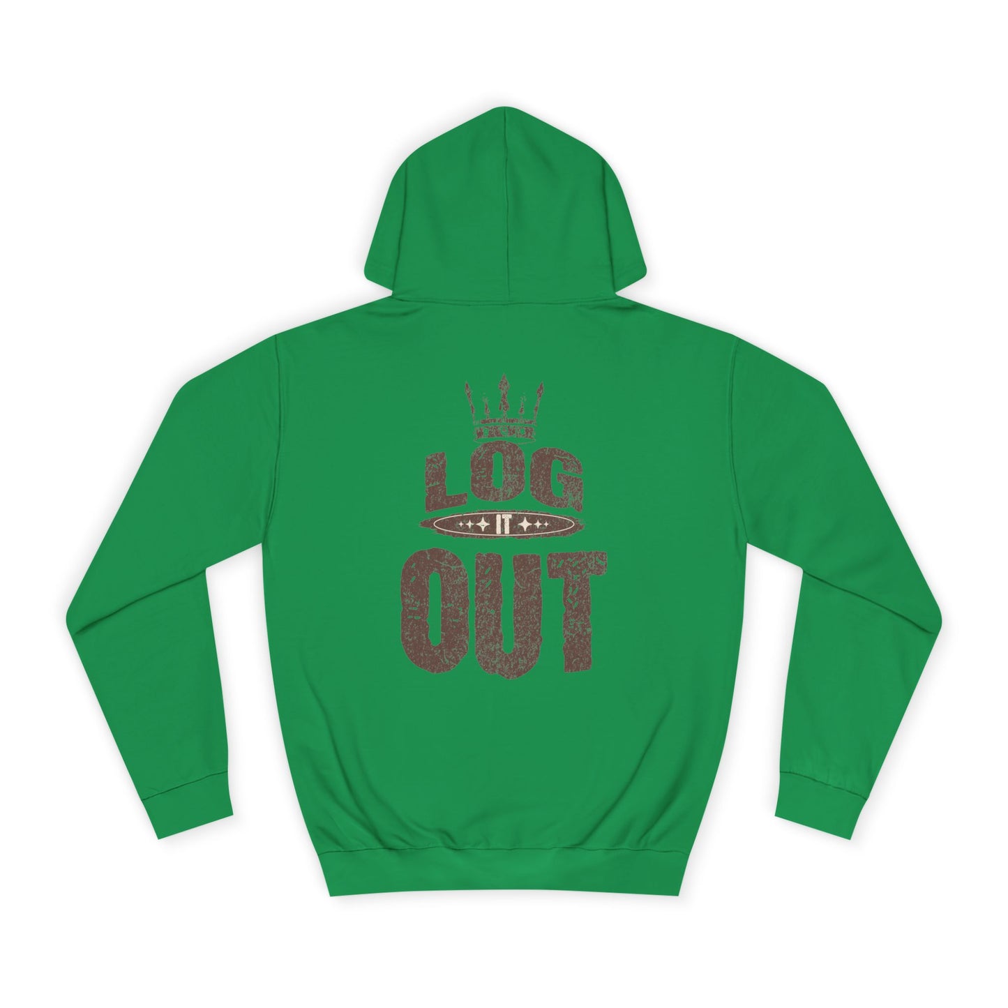 Unisex Hoodie - 'LOG IT OUT' Design, Perfect for Every Day, Casual Wear, Gift, Relaxed Style
