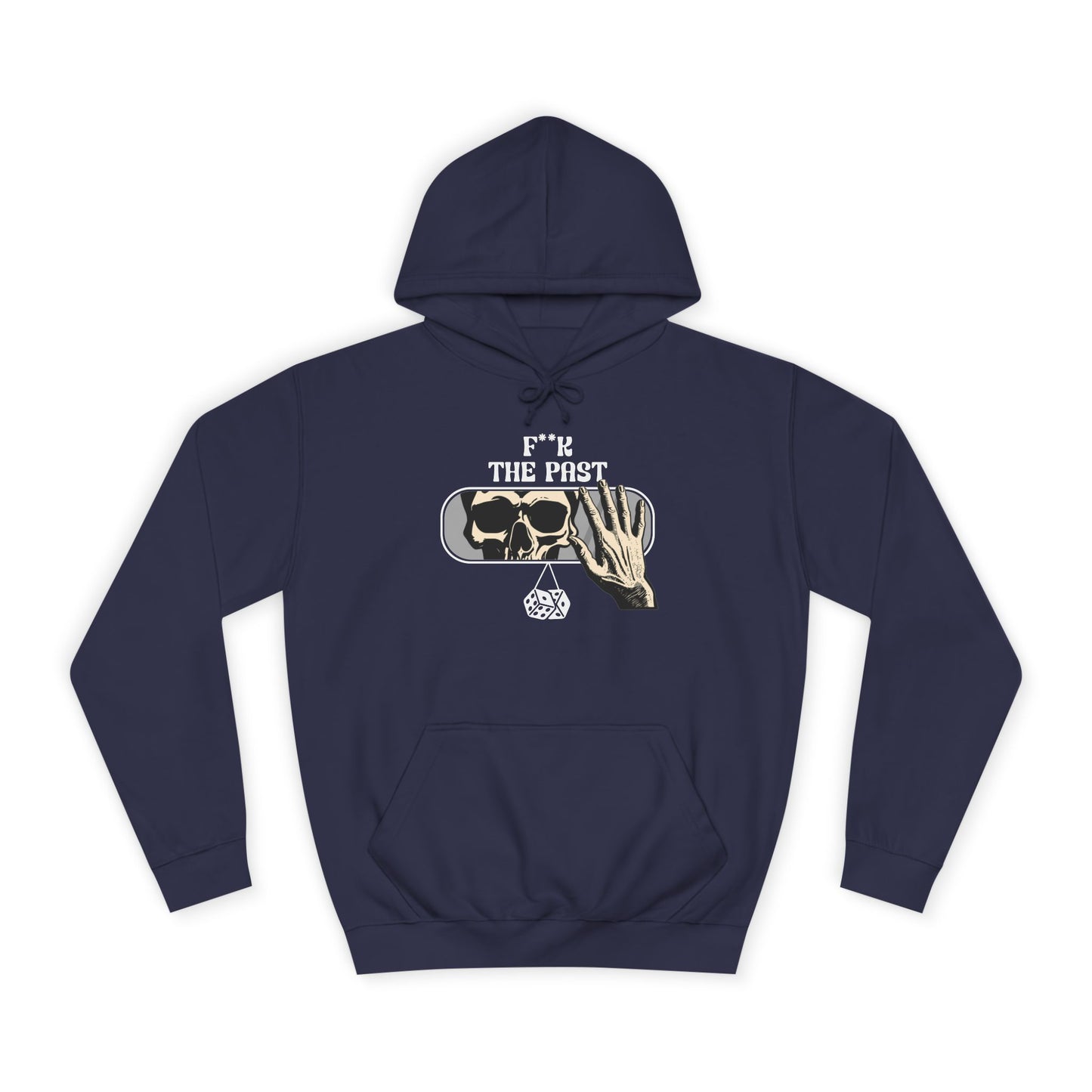 Unisex Hoodie with Bold Message - "F*k The Past" - Casual Wear, Gifts for Graduates, Unique Streetwear, Motivational Apparel