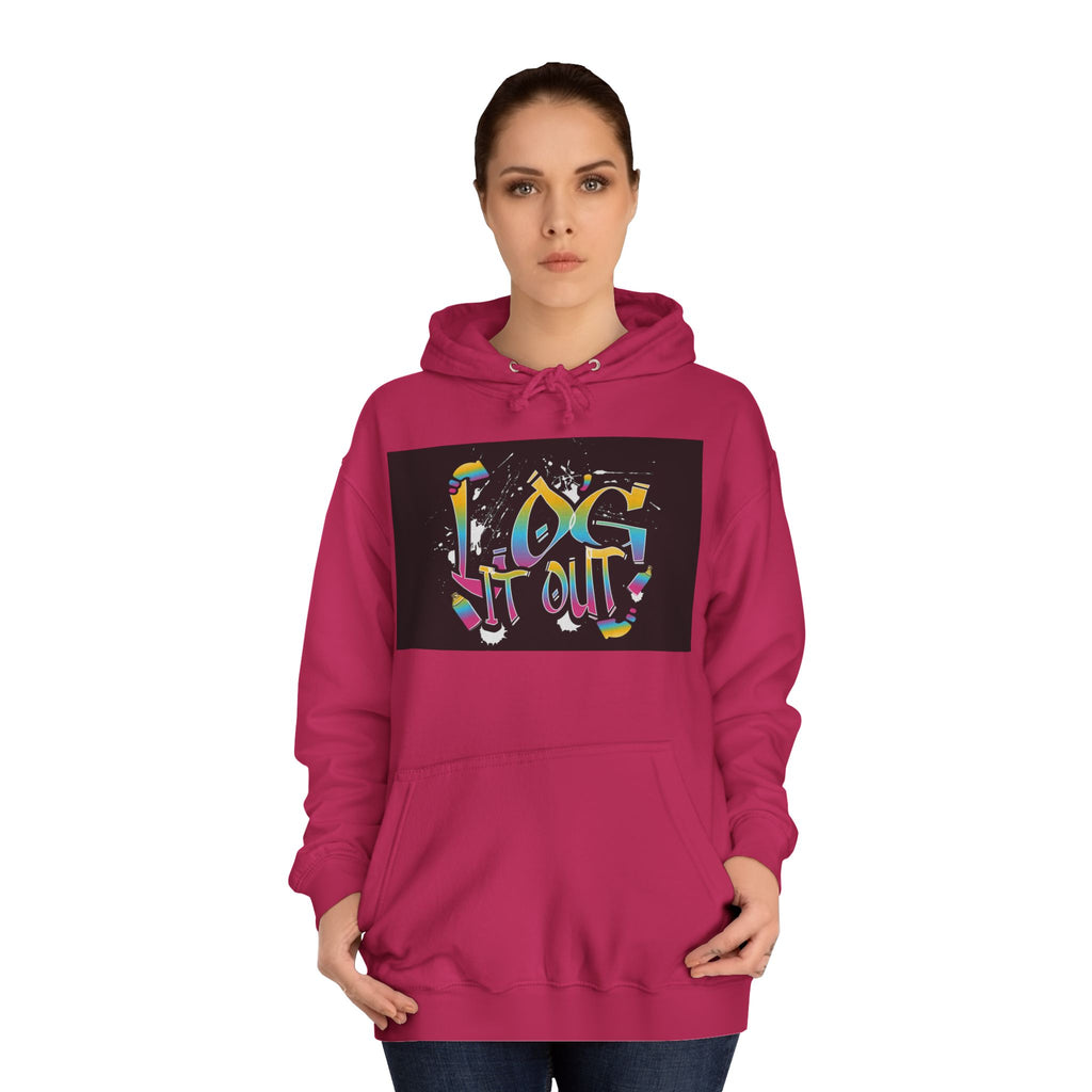 Colorful Unisex log it out Hoodie - Perfect for Students, Casual Wear, Gifts, Relaxed Style, trendy wear