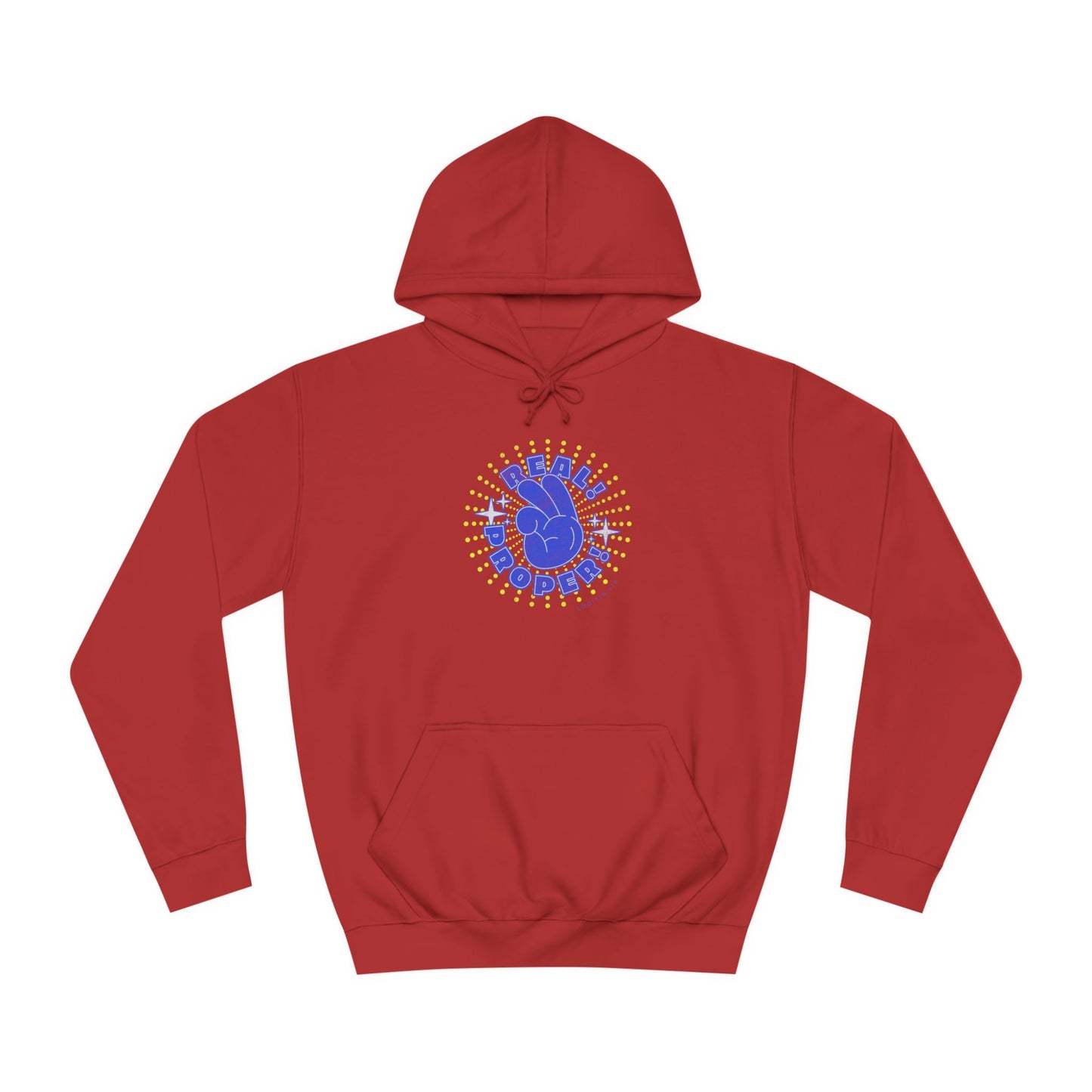 Unisex Real Proper Hoodie