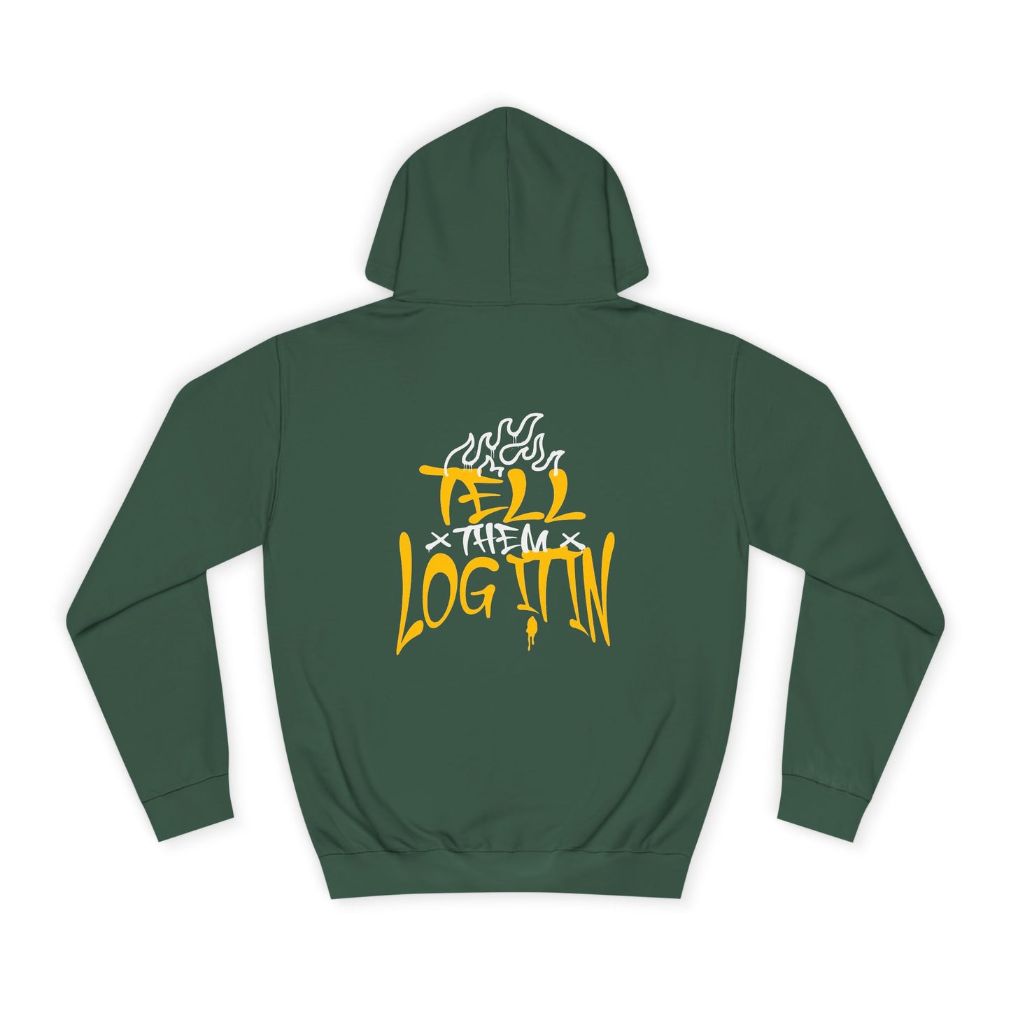 Unisex TELL THEM LOG IT OUT Hoodie: Trendy, Comfortable, Casual Wear, Events, Gifts