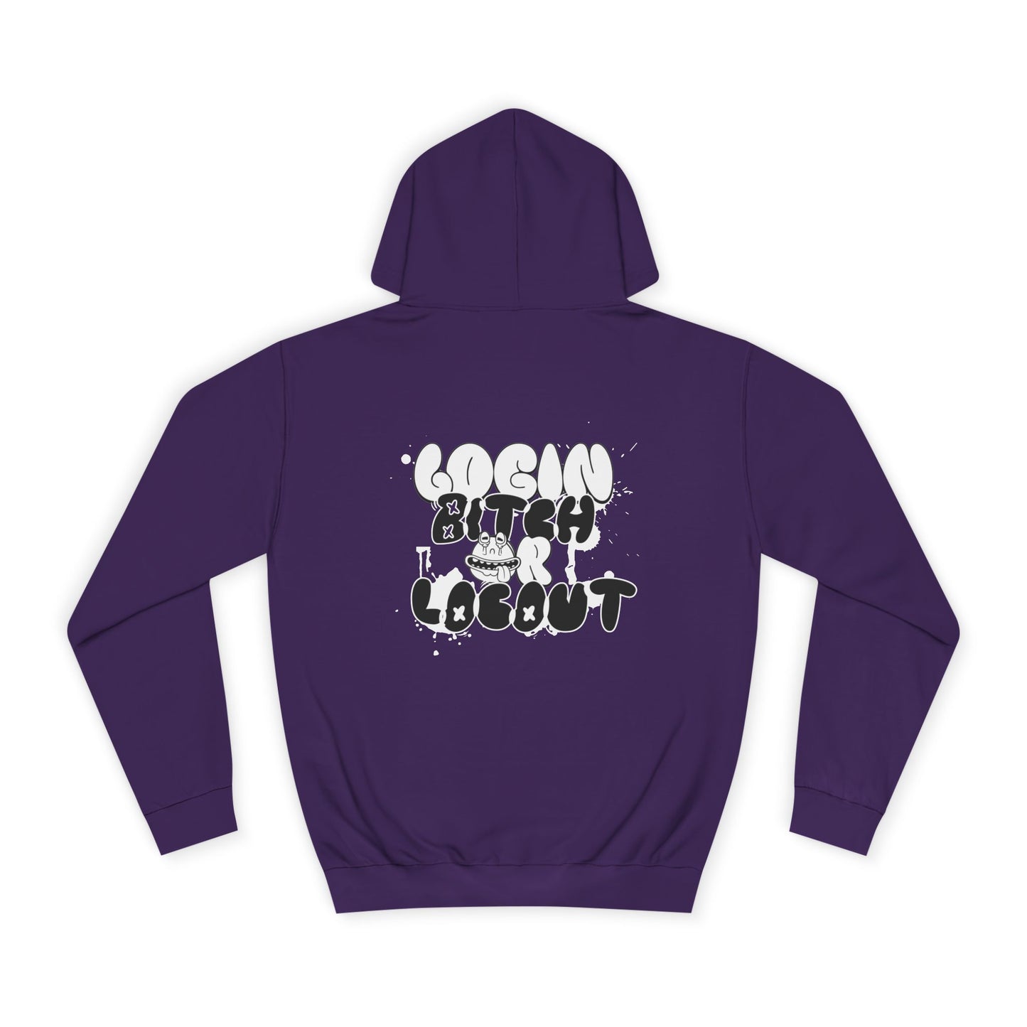 Unisex Hoodie - "Log In Bitch or Log Out" Graphic Hoodie