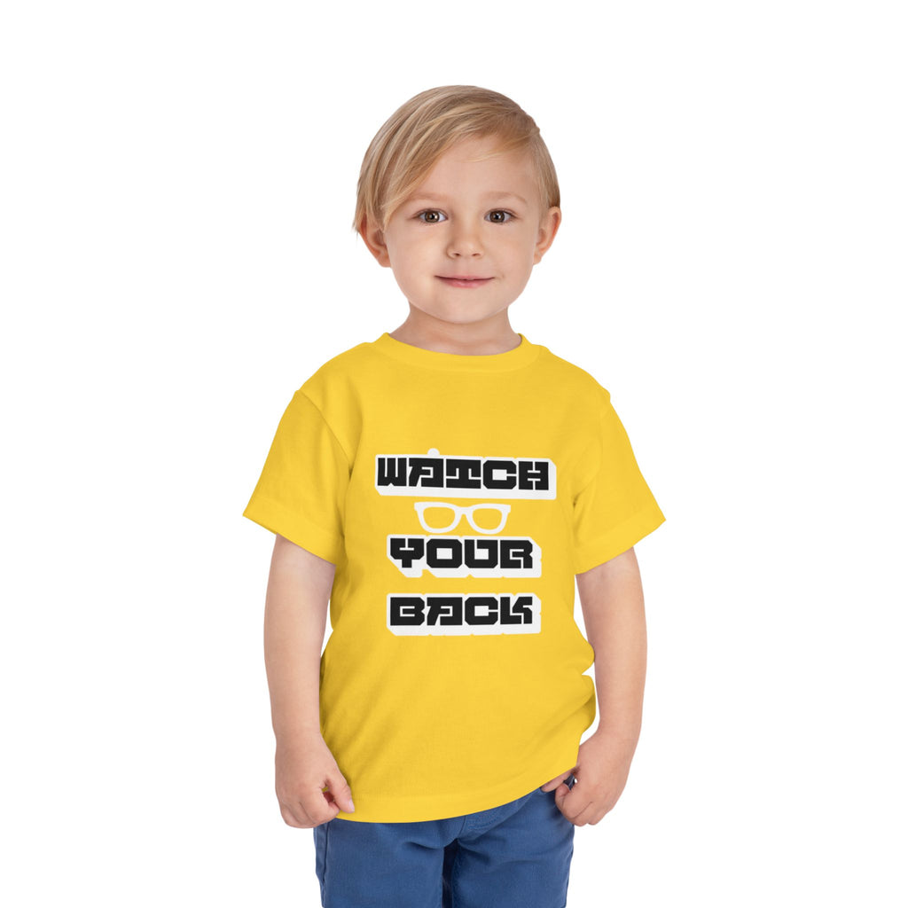Toddler Tee — "Watch Your Back" Graphic Kids Shirt