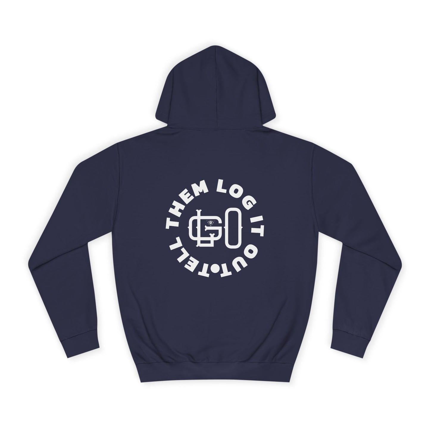 Unisex 'TELL THEM LOG IT OUT' Hoodie, Motivational Hoodie for Positivity, Trendy Apparel, Gift, Casual wear for the World