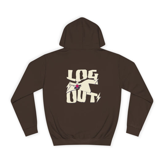 Unisex Hoodie - "LOG IT OUT" Graphic Sweatshirt, Casual Wear, Custom Apparel, Gift, Cozy Hoodie