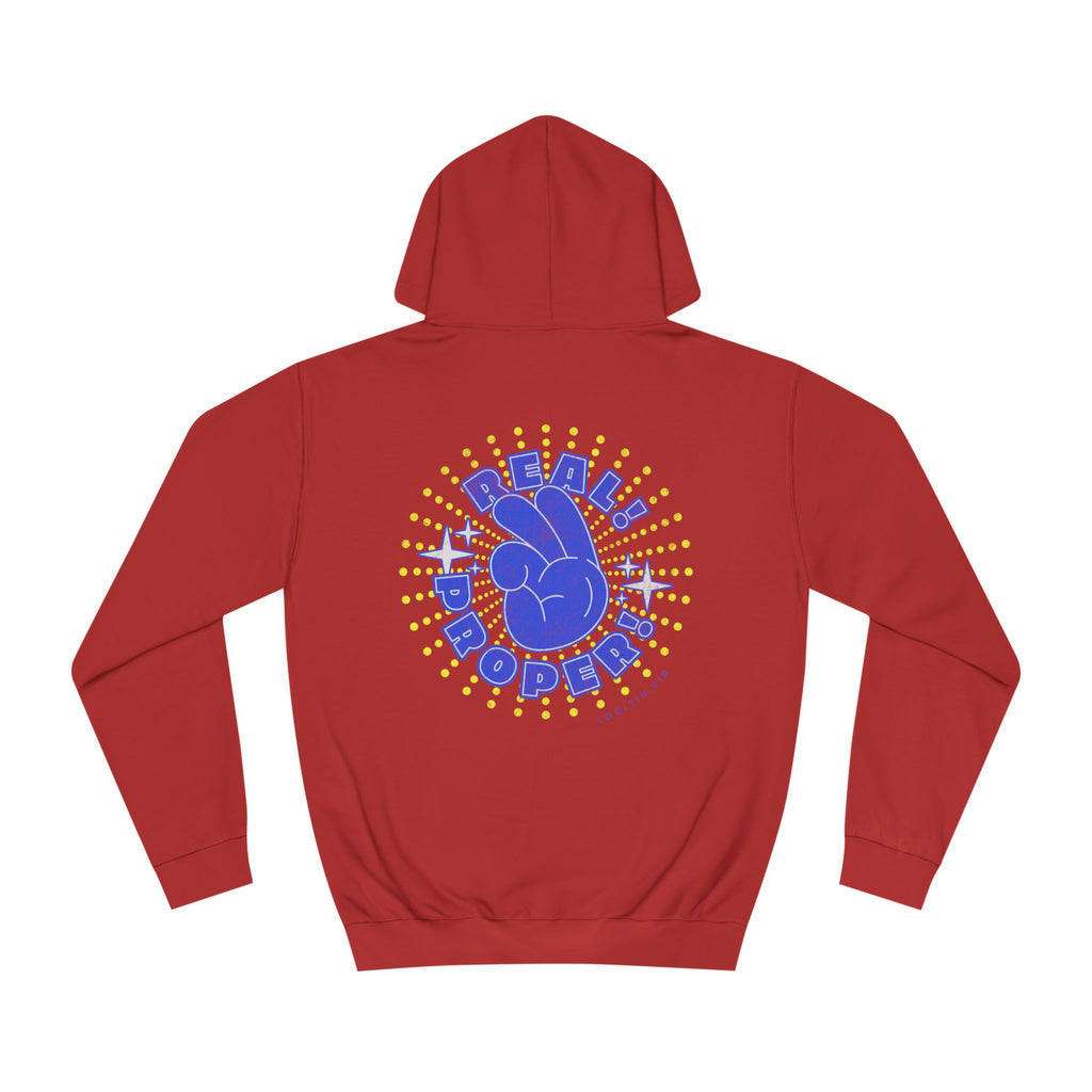 Unisex Real Proper Hoodie