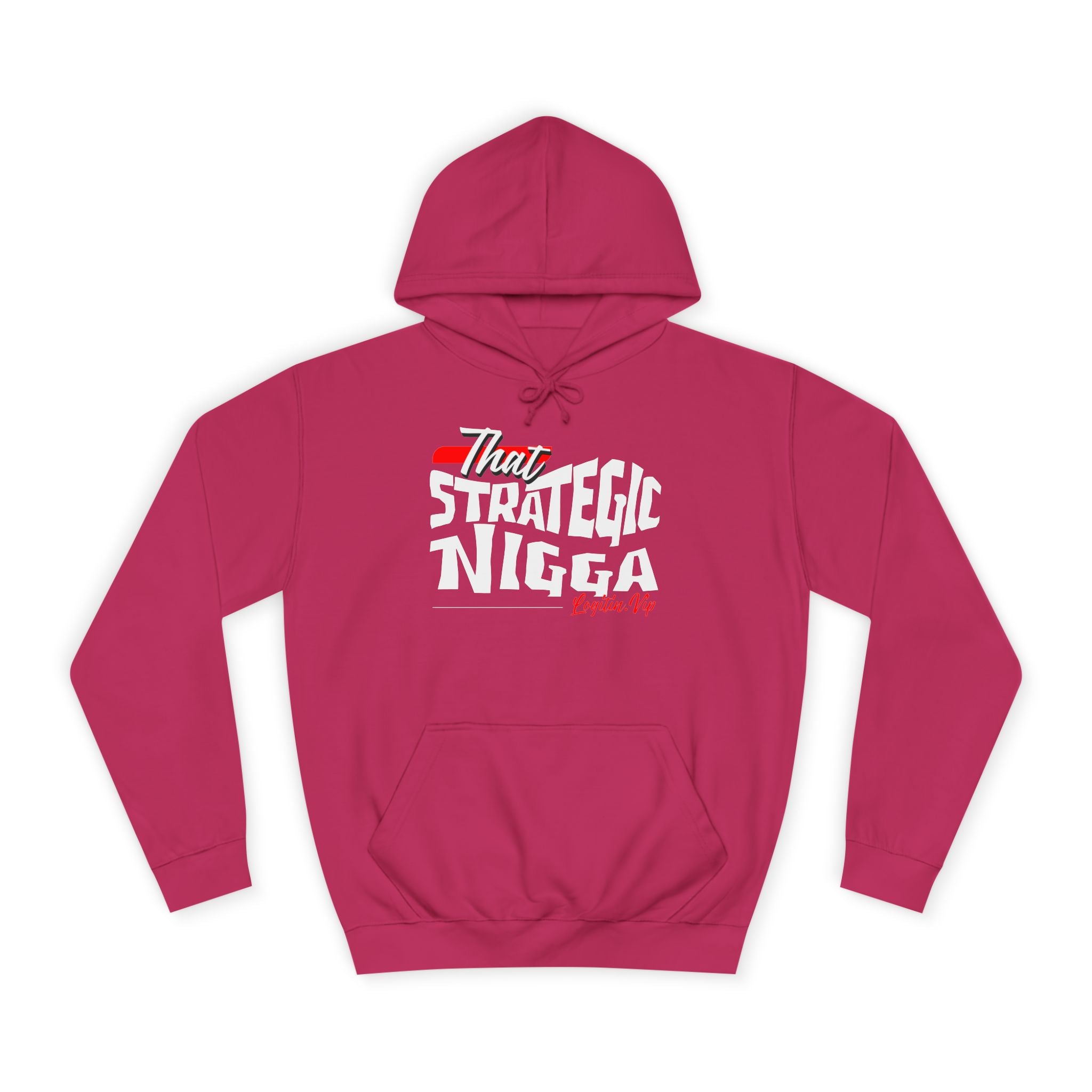 Unisex  Hoodie - "That Strategic Nigga" Graphic Sweatshirt - Trendy Campus Style