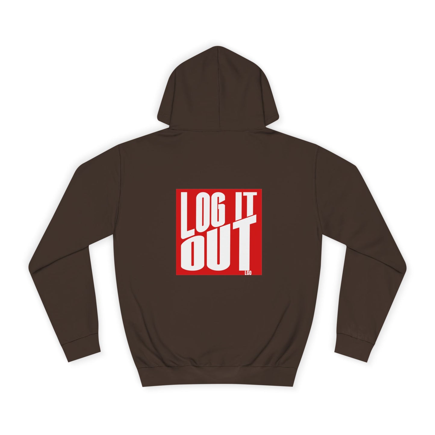 Unisex Hoodie with 'LOG IT OUT' Design for Everyday wear, Gift for Graduates, Relaxed Fit Hoodie,