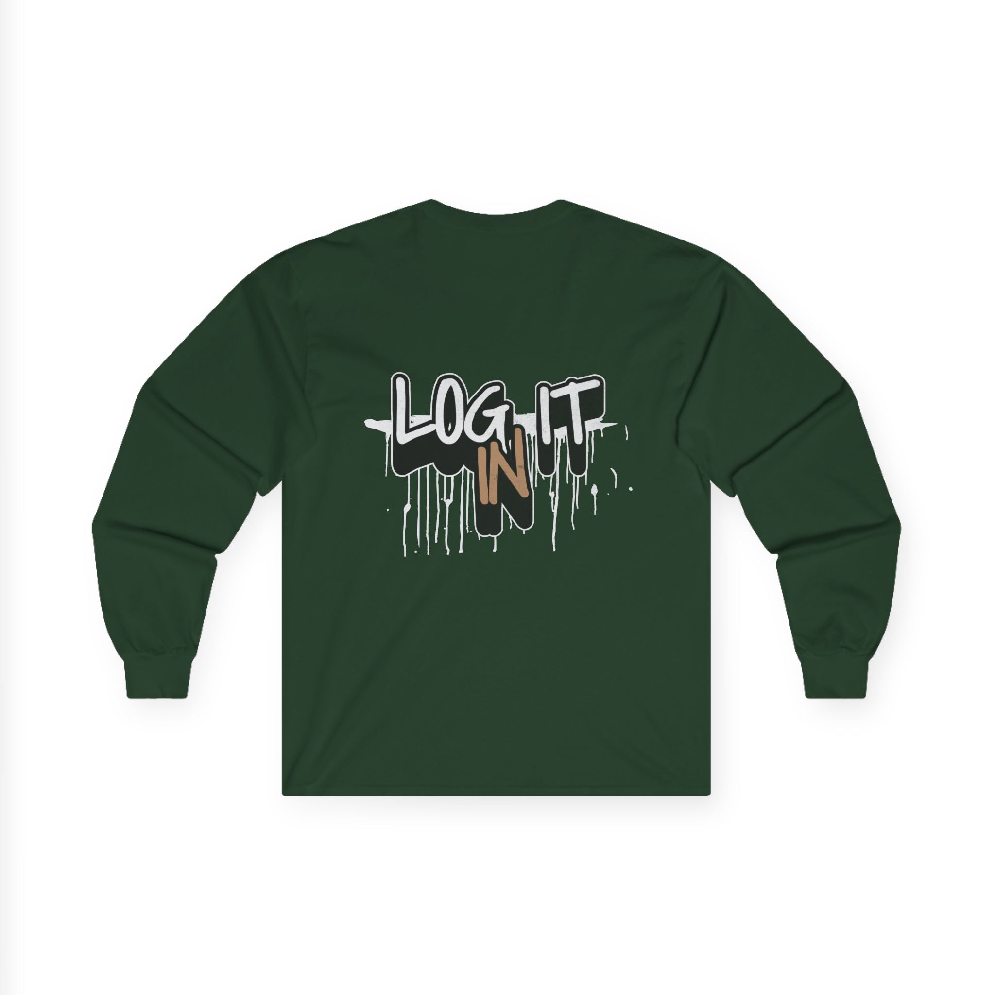 Log It In Long Sleeve Tee — Graffiti Drip Streetwear Top