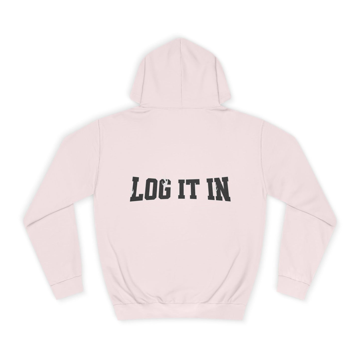 Unisex Hoodie - Log It In, Cozy Sweatshirt, Wear, Gift, Casual Outfit