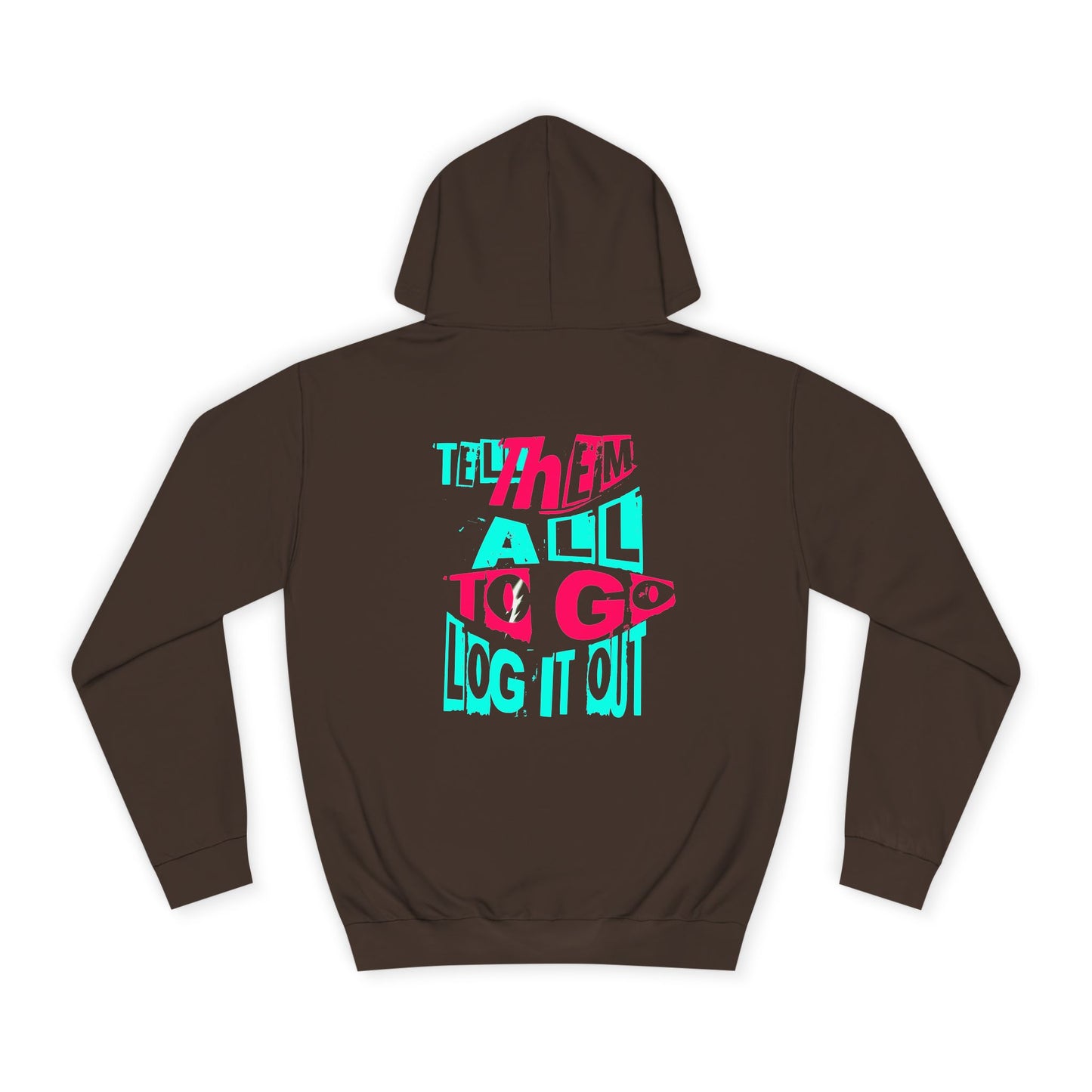 Trendy Unisex Hoodie, Inspirational Quote Sweater, Gift for Any one, Cozy Casual wear,Trendy Apparel