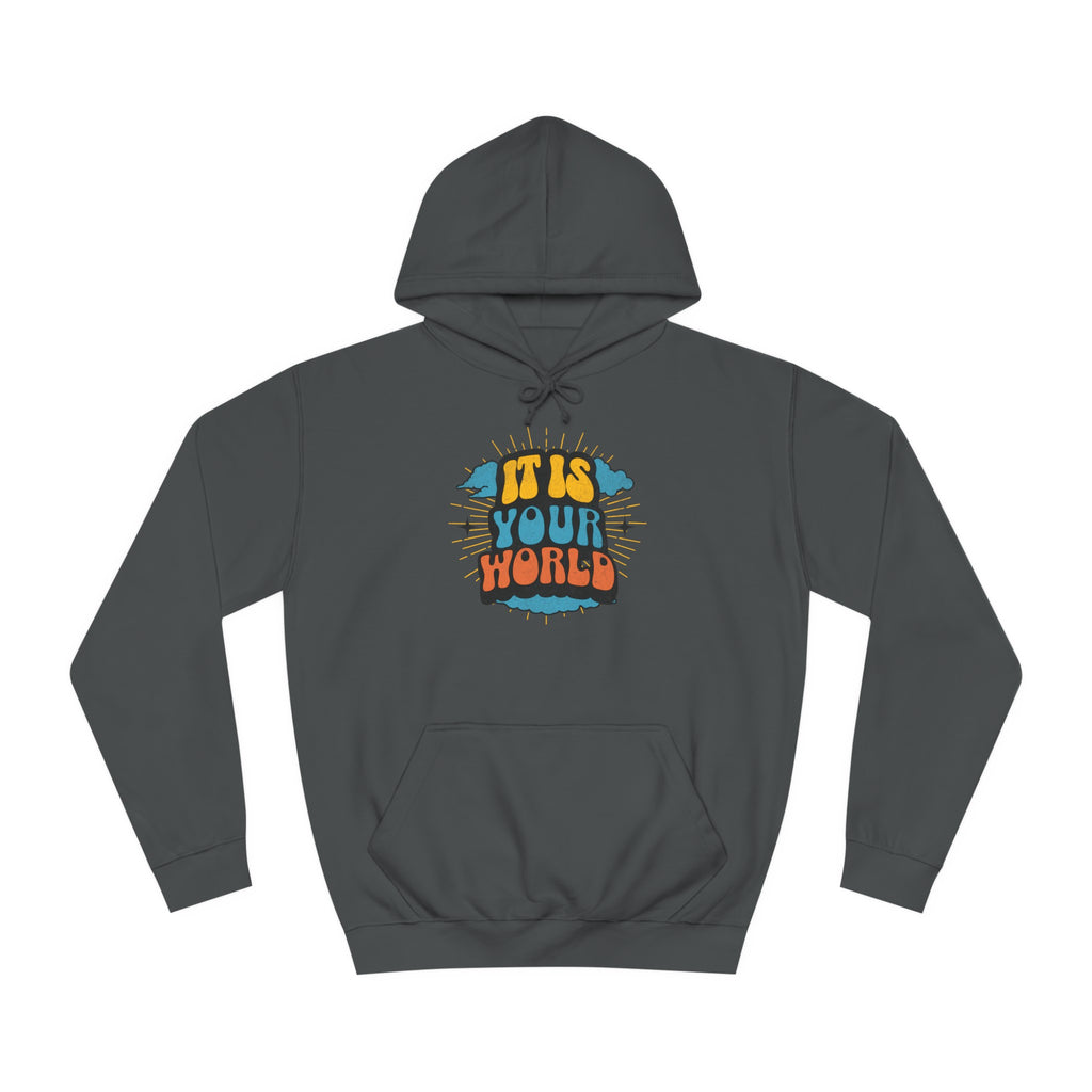 Unisex Your World Hoodie