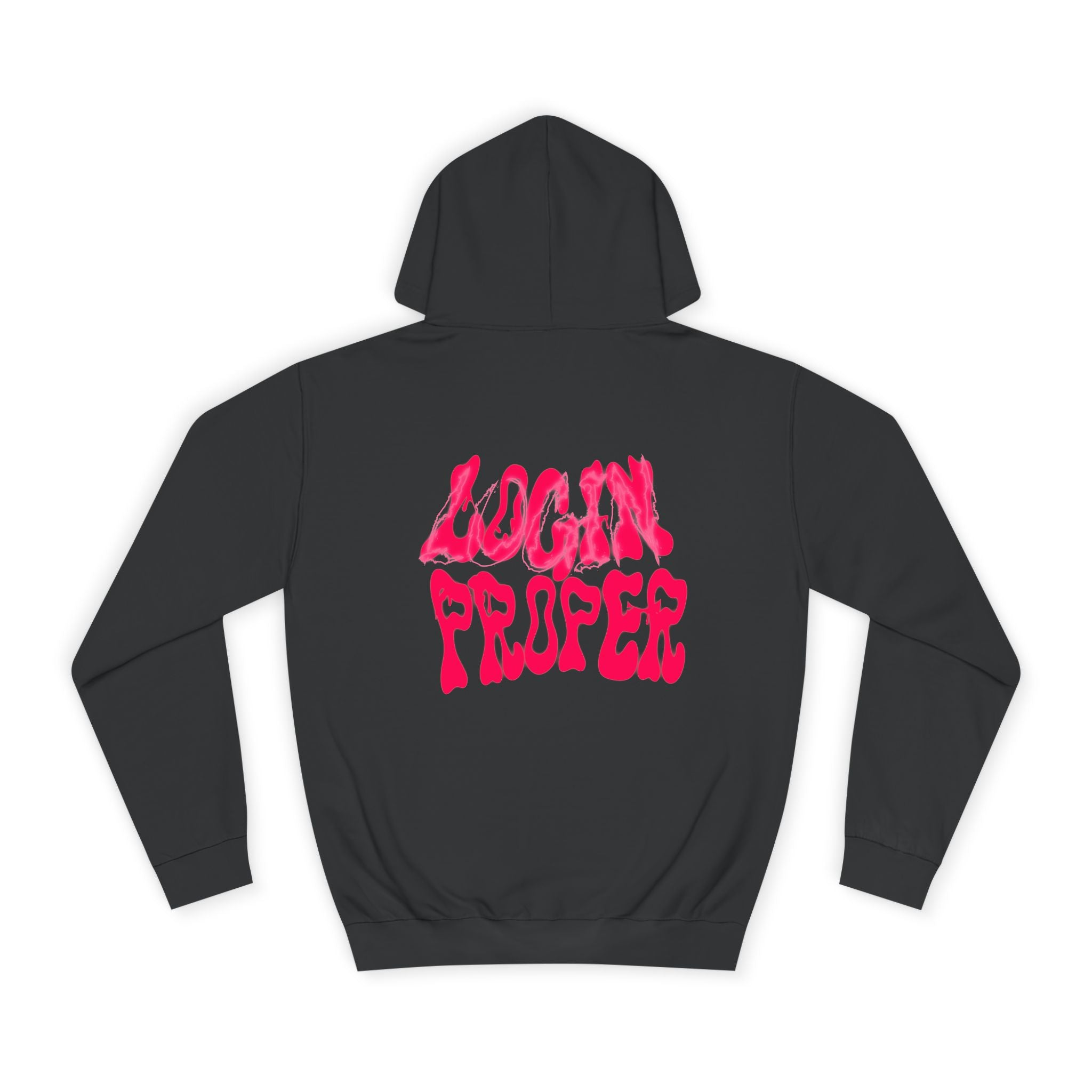 Trendy Unisex Hoodie - 'LOGIN PROPER' Graphic Sweatshirt for, Casual Wear, Gifts' Events, Street Style