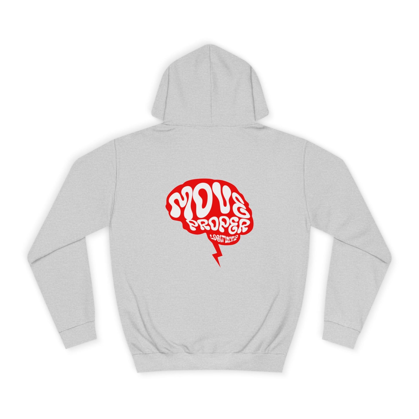 Vibrant Unisex Move Proper Hoodie - Motivational Graphic Sweatshirt, Casual Wear, Gift for Any One, Everyday Comfort