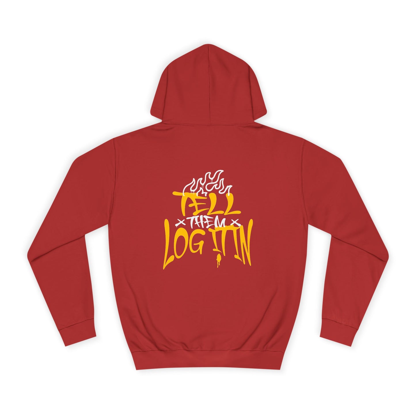Unisex TELL THEM LOG IT OUT Hoodie: Trendy, Comfortable, Casual Wear, Events, Gifts
