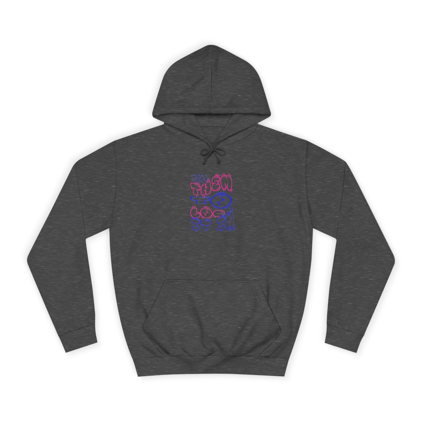 Chill Vibes Log it in Hoodie | Cozy Unisex Sweatshirt, Gifts for Graduates, Apparel, Everyday Comfort