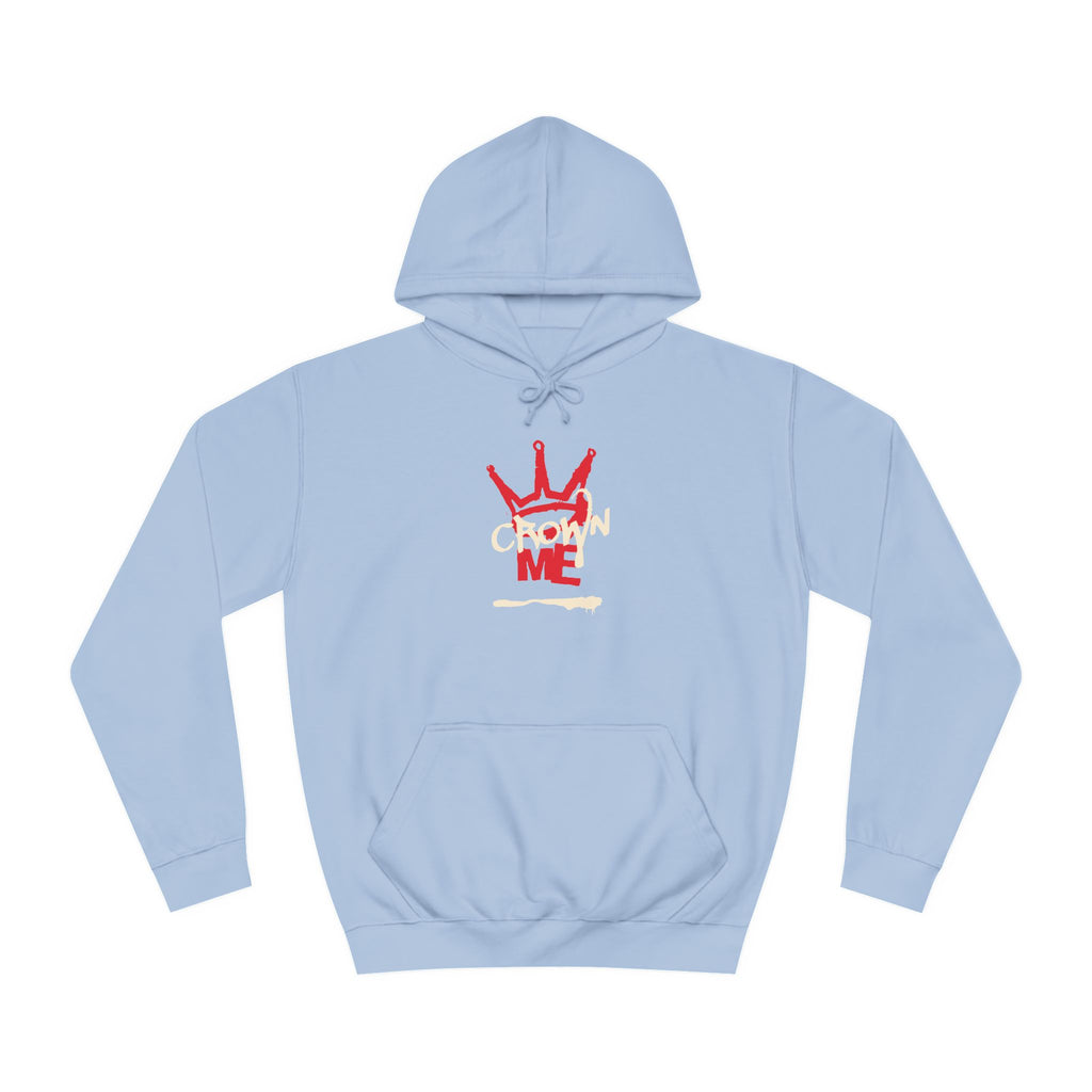 Crown Me Hoodie - Unisex Hoodie with Regal Design
