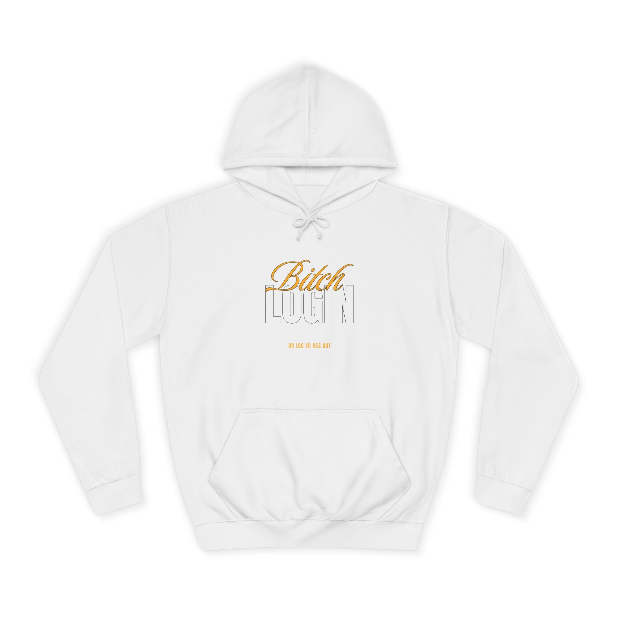 Trendy Unisex Hoodie - 'Bitch Login' Statement Design