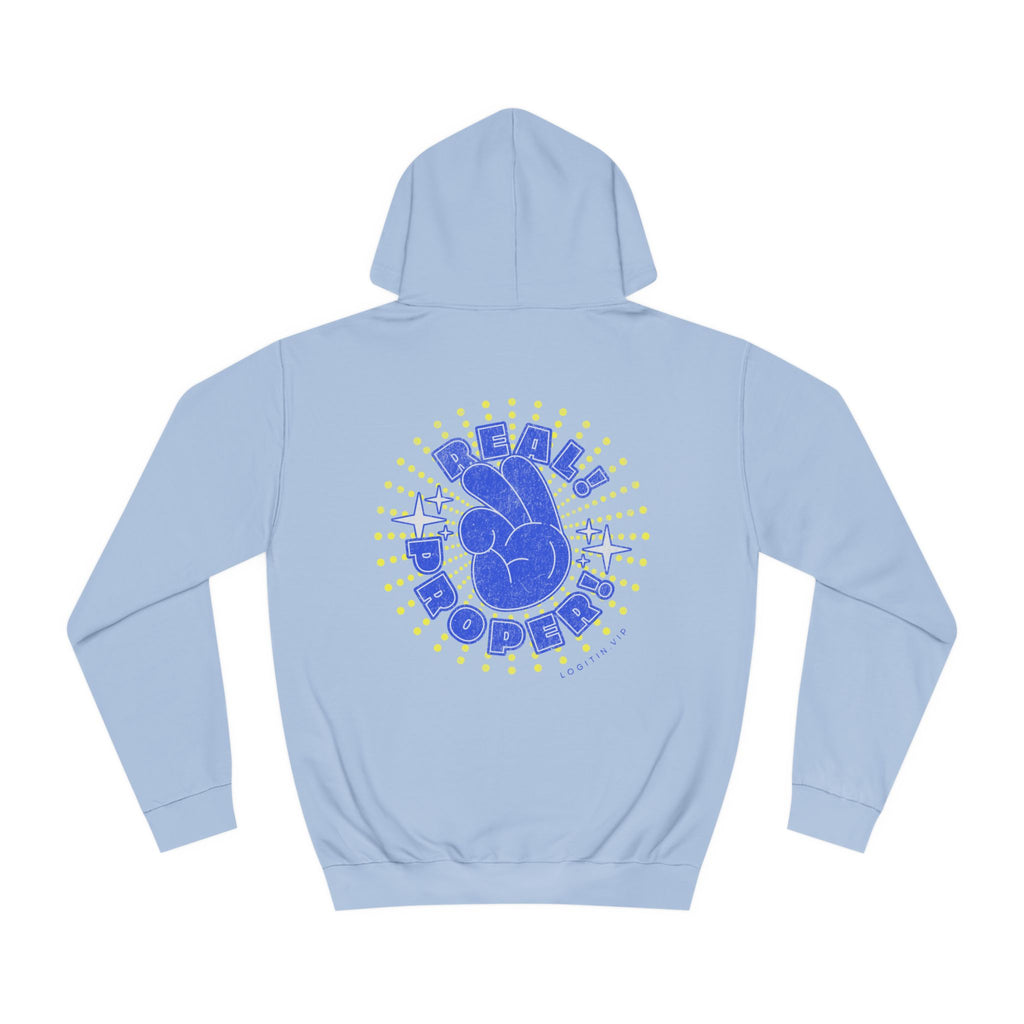 Unisex Real Proper Hoodie