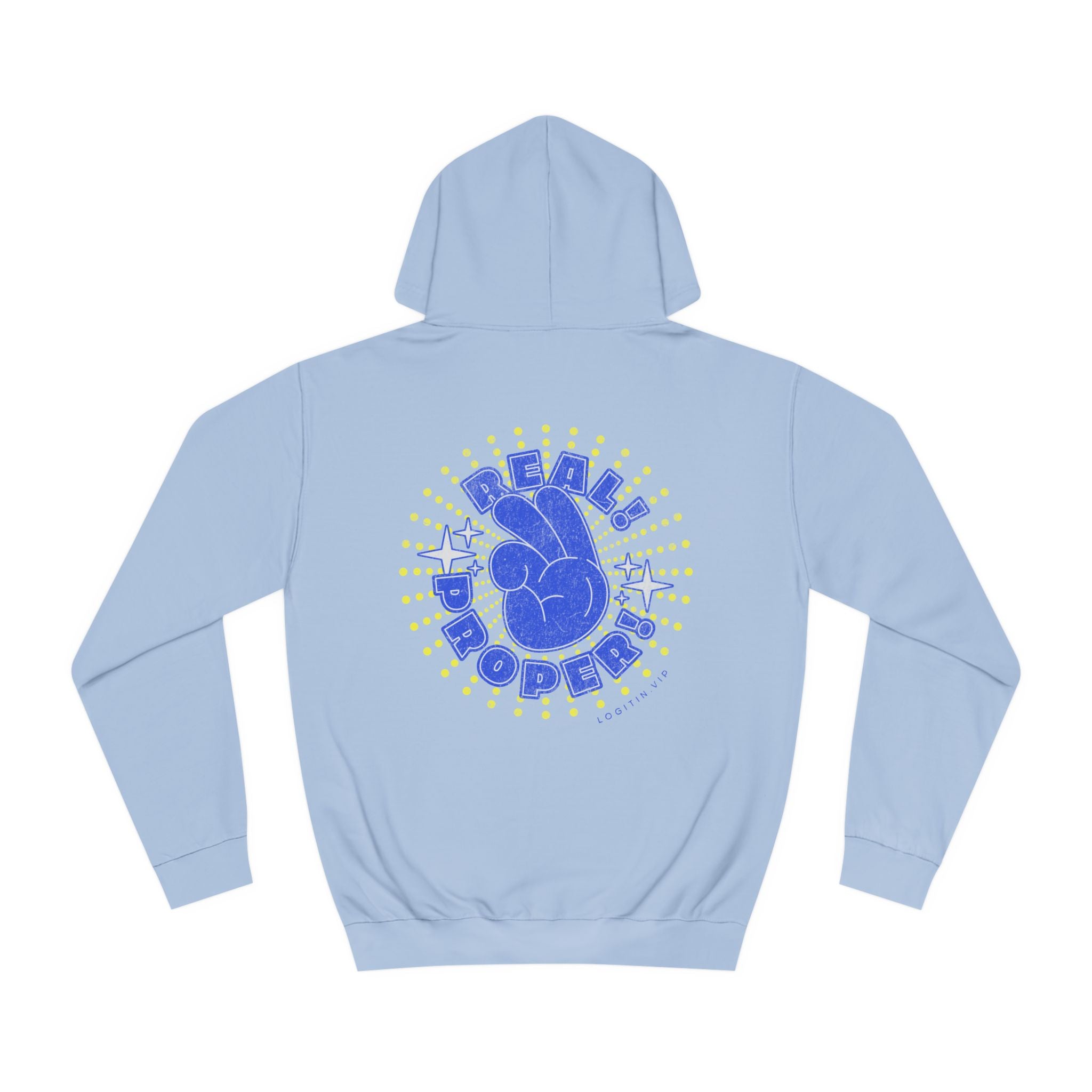 Unisex Real Proper Hoodie