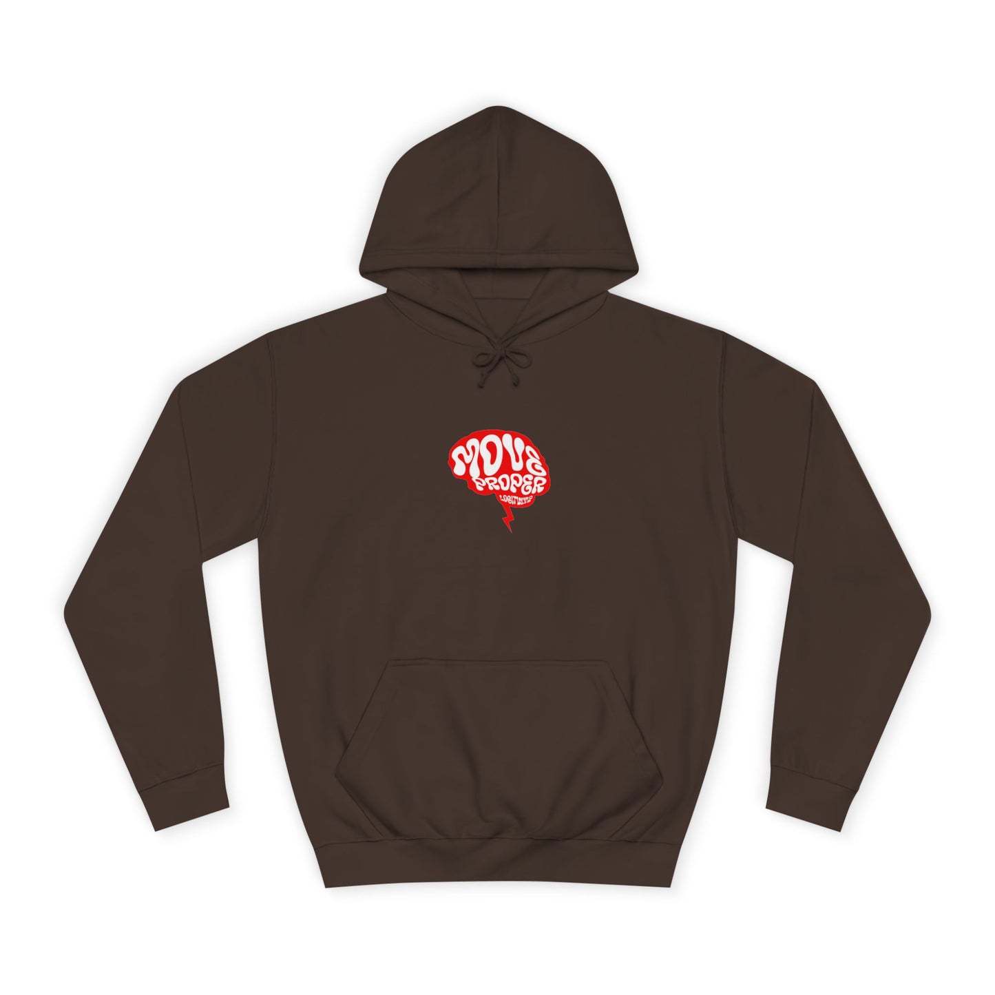 Vibrant Unisex Move Proper Hoodie - Motivational Graphic Sweatshirt, Casual Wear, Gift for Any One, Everyday Comfort