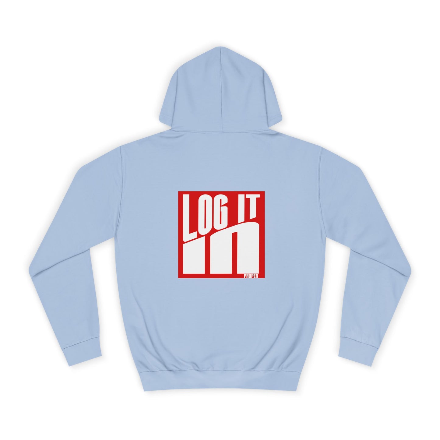 Unisex Log it in Hoodie - Trendy Campus Style, Casual Wear, Cozy Gift, Comfortable Lounge Hoodie, Essentials