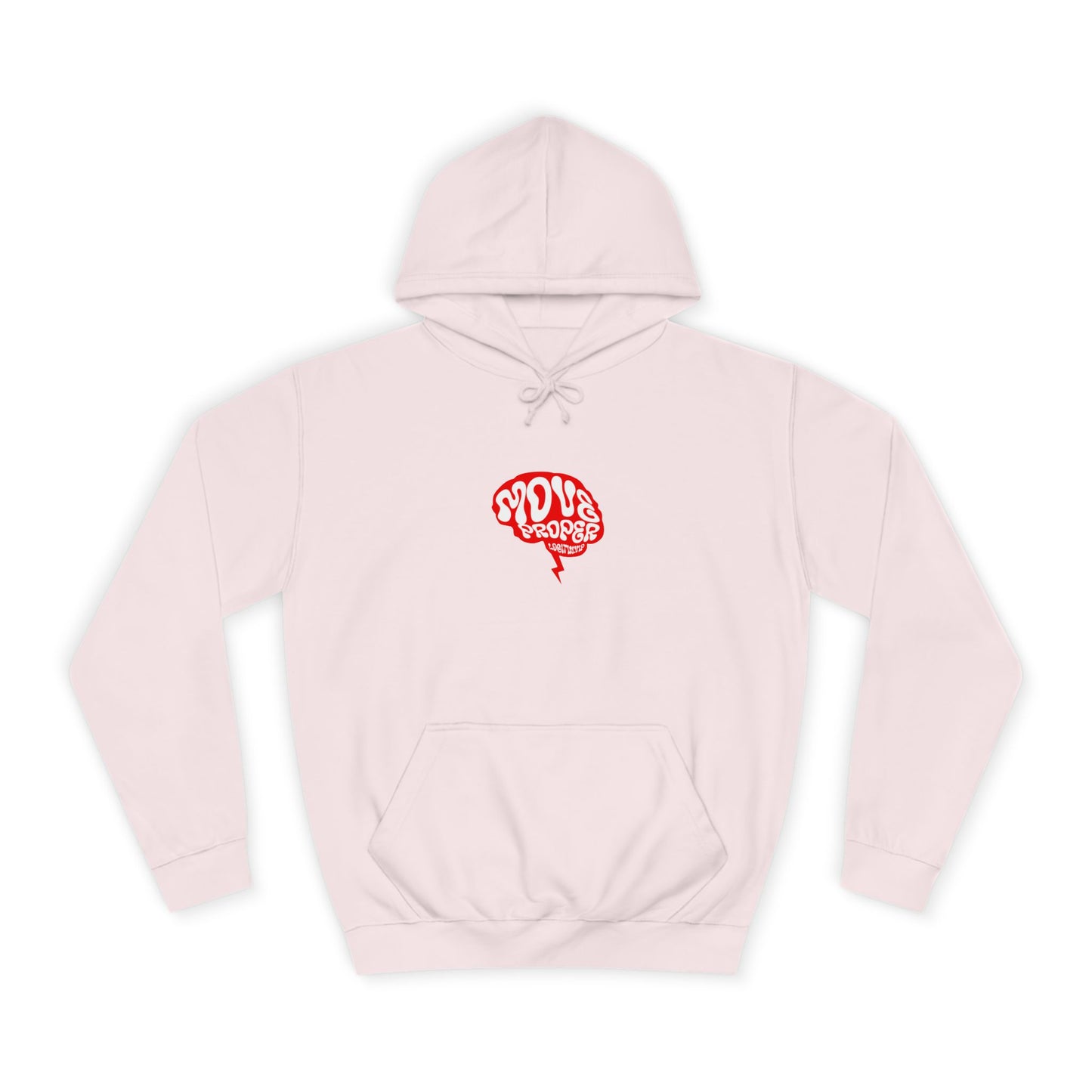 Vibrant Unisex Move Proper Hoodie - Motivational Graphic Sweatshirt, Casual Wear, Gift for Any One, Everyday Comfort