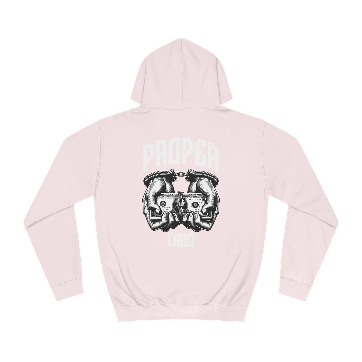 Unisex Hoodie - Proper Thug Design