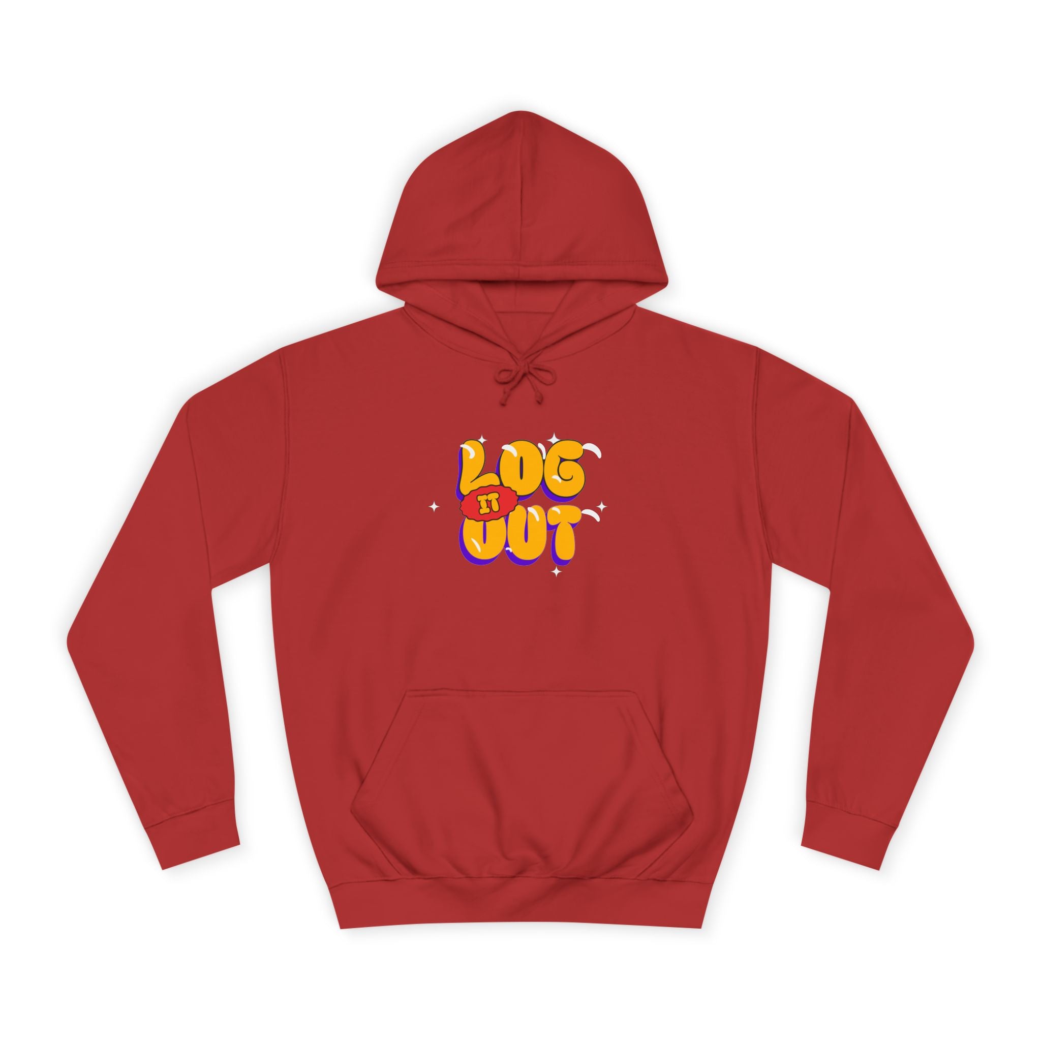 Casual Hoodie with 'Log It Out' Design, Unisex Sweatshirt for Any One, Cozy Gift for Grads, Perfect for Relaxing Days