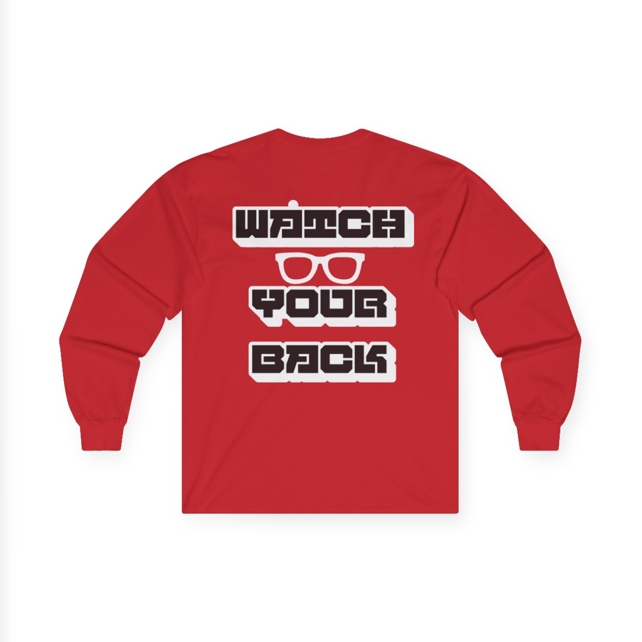 Watch Your Back Long Sleeve Tee — Retro Bold Typography Graphic Shirt