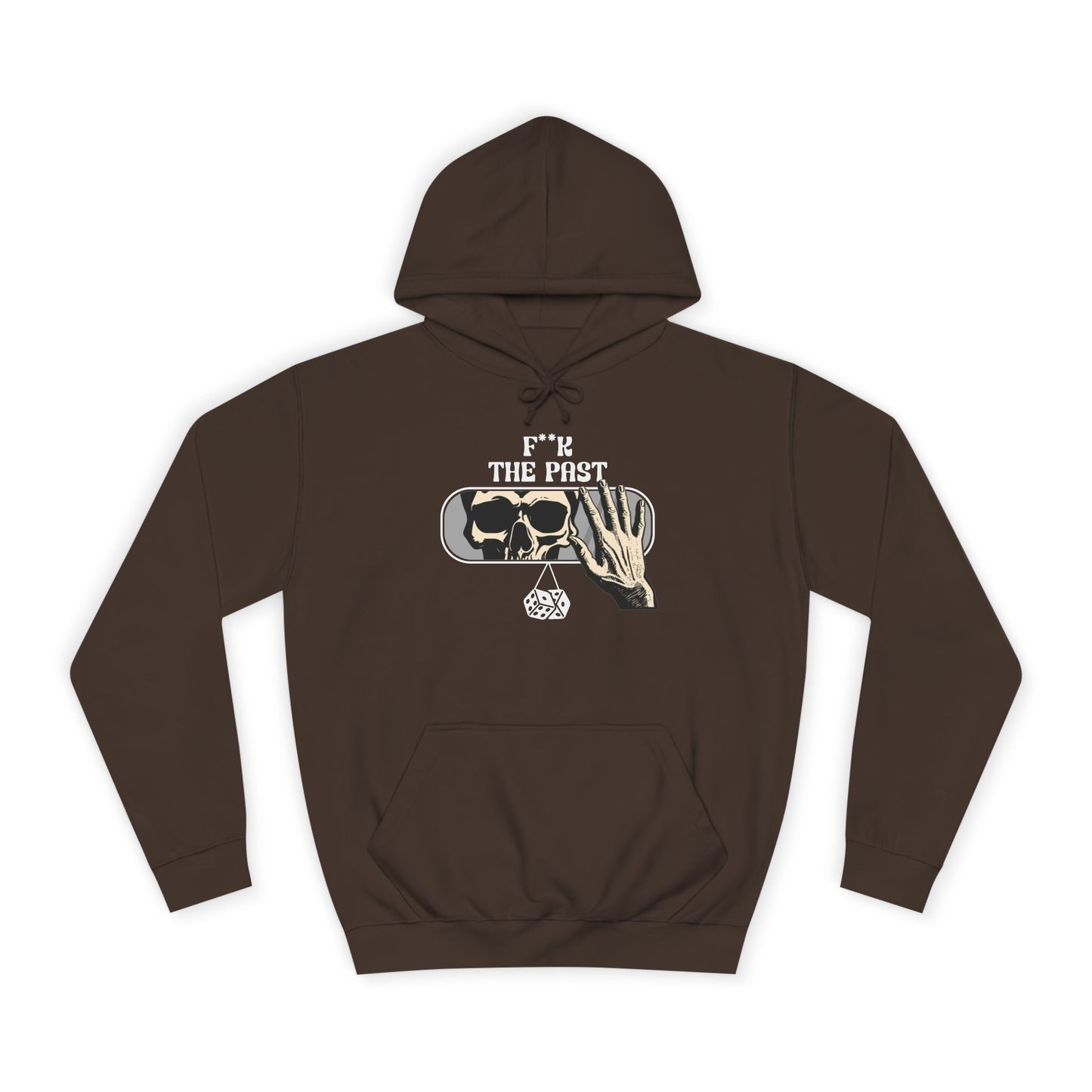 Unisex Hoodie with Bold Message - "F*k The Past" - Casual Wear, Gifts for Graduates, Unique Streetwear, Motivational Apparel