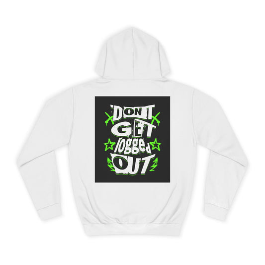 Vibrant Unisex Hoodie - Perfect for Life, Casual Outings & Gift Ideas - Fun Design: 'Don't Get Logged Out!'